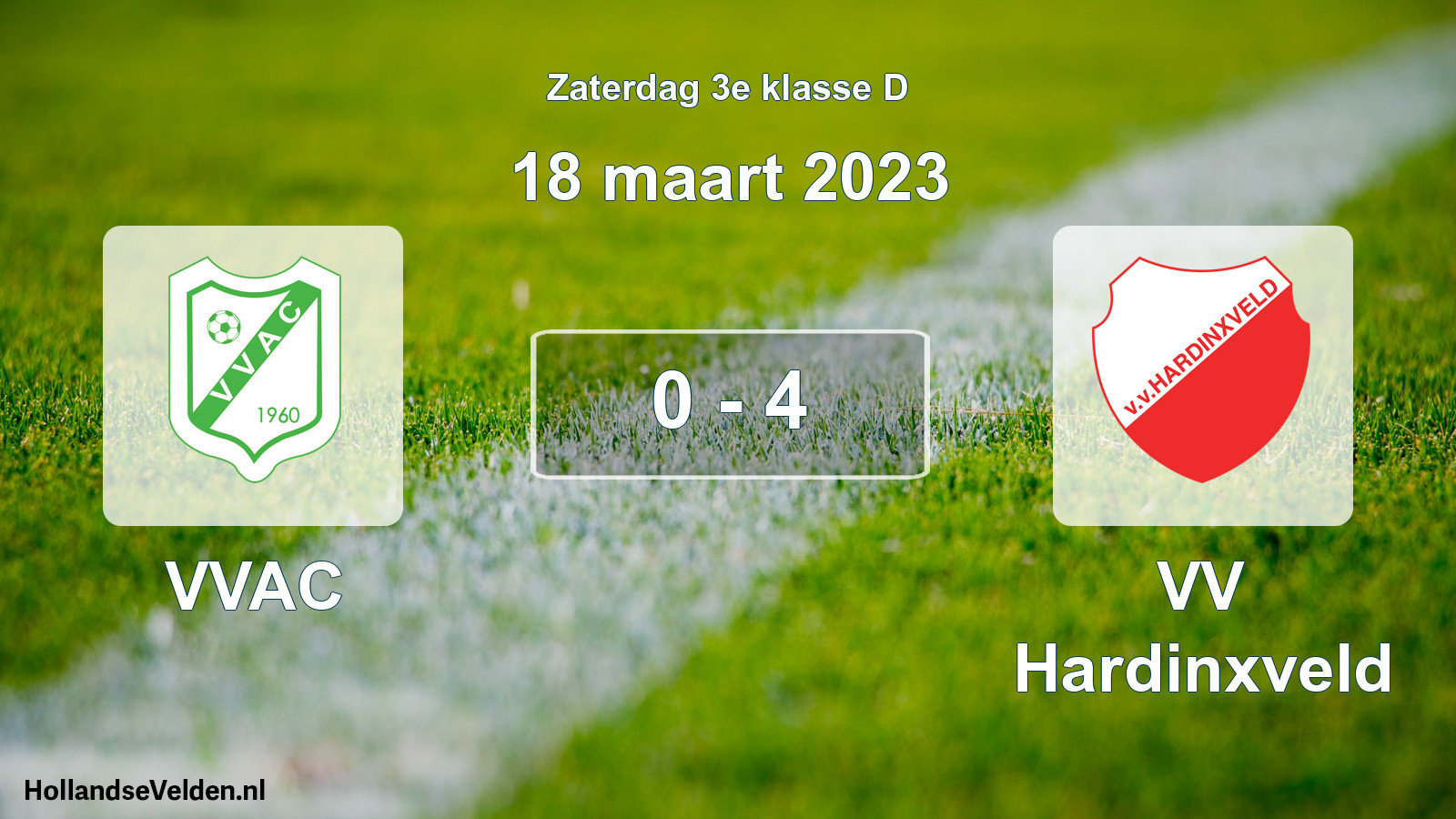 Total number of matches played: VVAC - VV Hardinxveld 0 - 4 (18 March 2023)