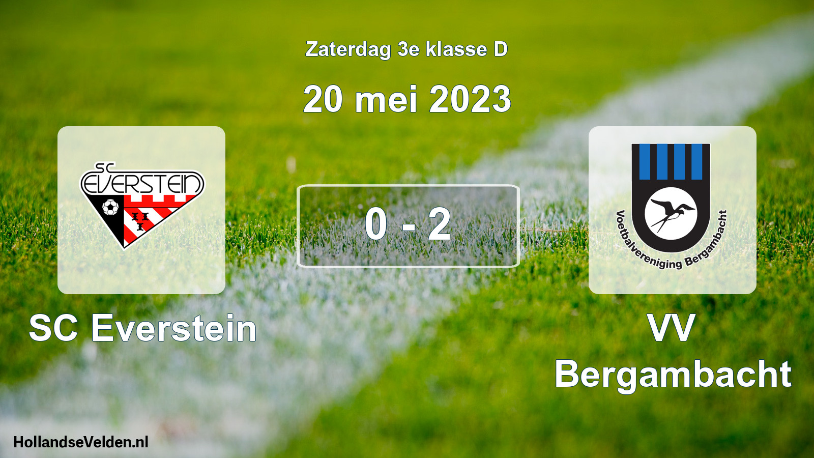 Total number of matches played: SC Everstein - VV Bergambacht 0 - 2 (20 May 2023)