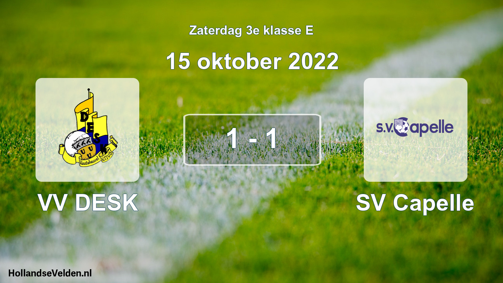Total number of matches played: VV DESK - SV Capelle 1 - 1 (15 October 2022)