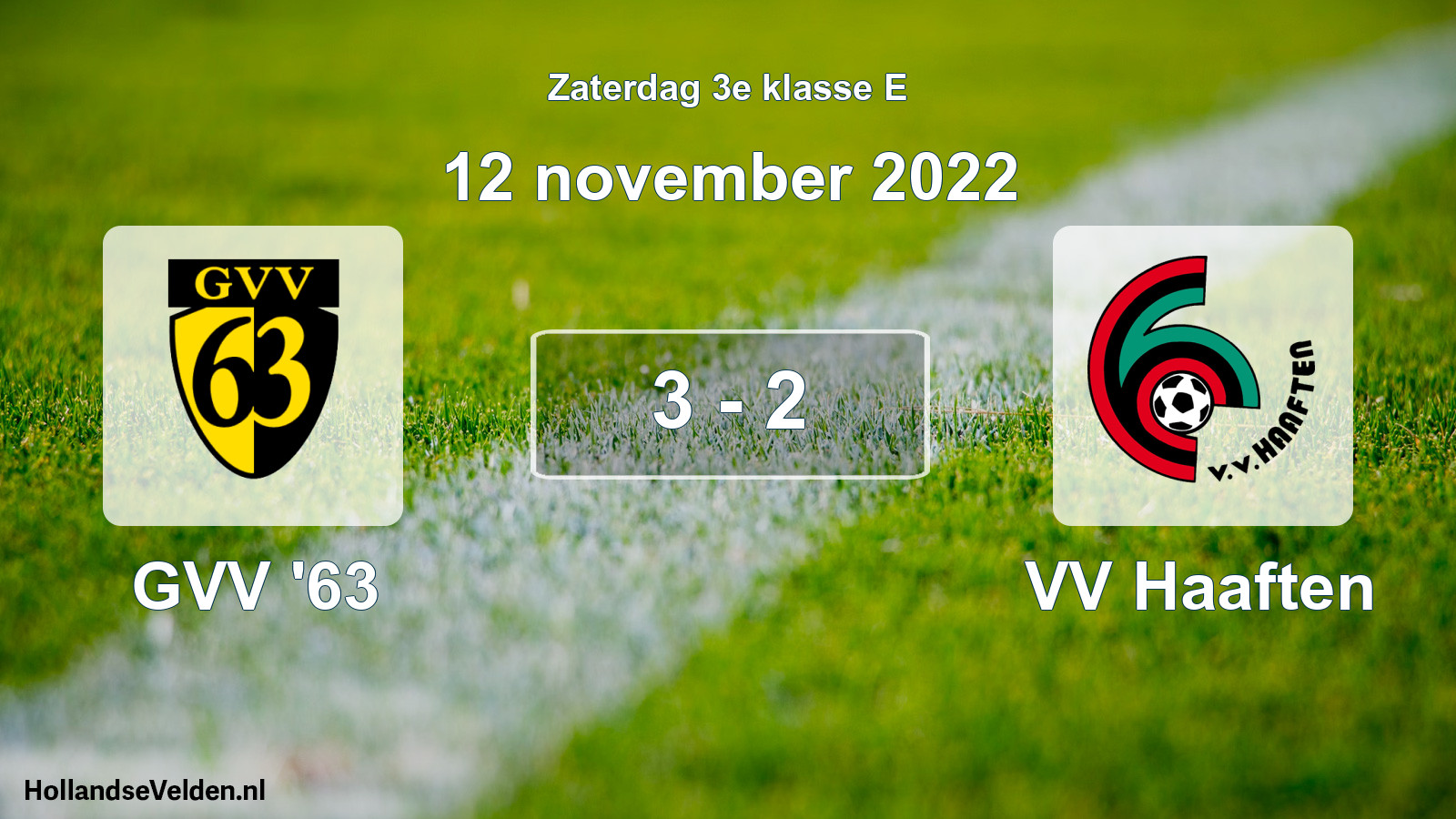 Total number of matches played: GVV '63 - VV Haaften 3 - 2 (12 November 2022)