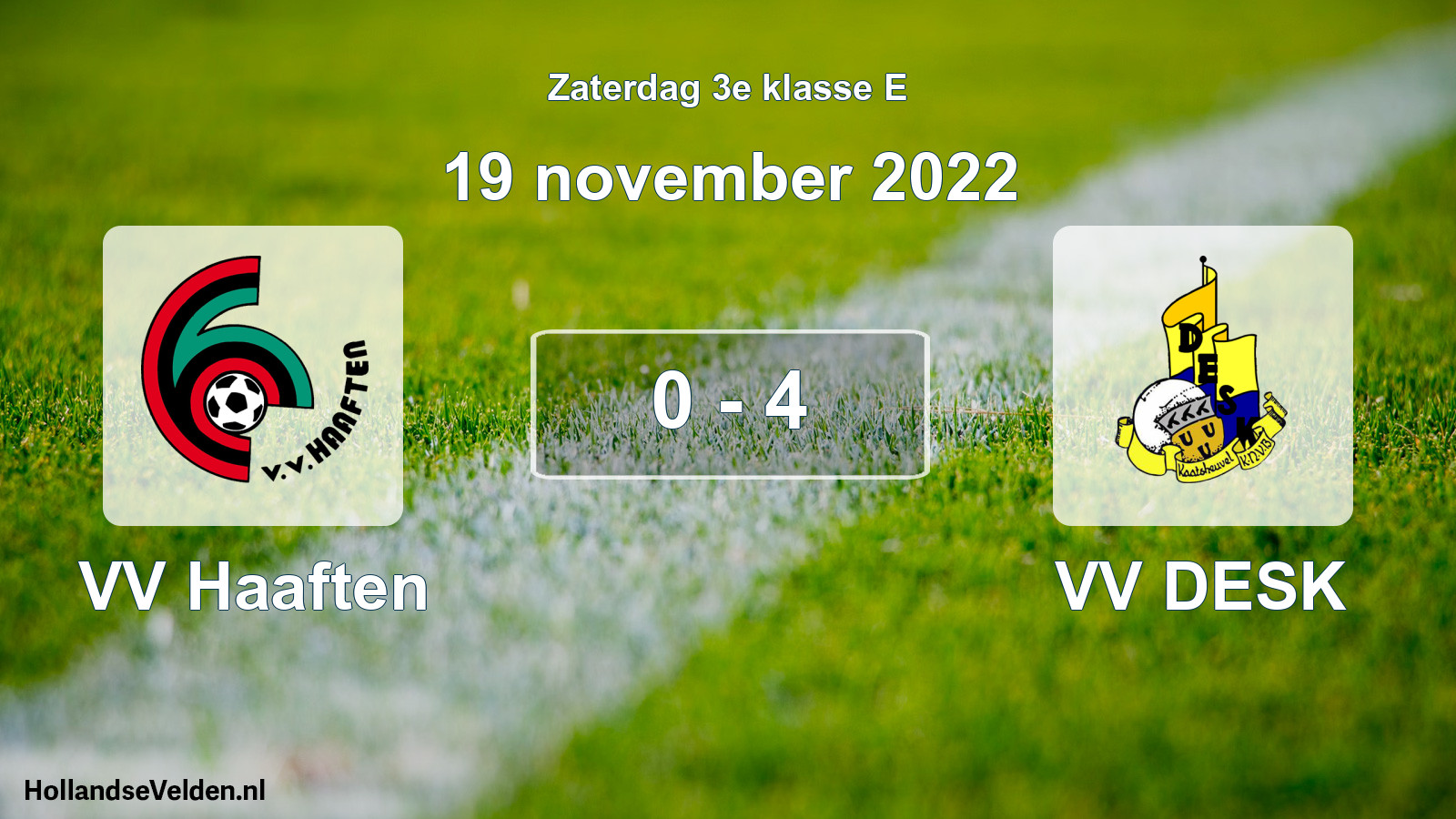 Total number of matches played: VV Haaften - VV DESK 0 - 4 (19 November 2022)