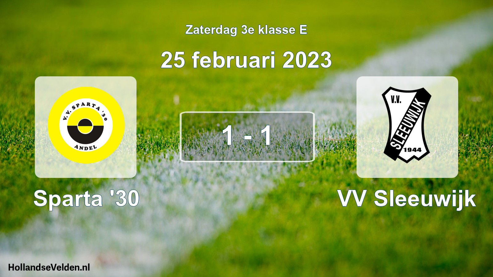 Total number of matches played: Sparta '30 - VV Sleeuwijk 1 - 1 (25 February 2023)