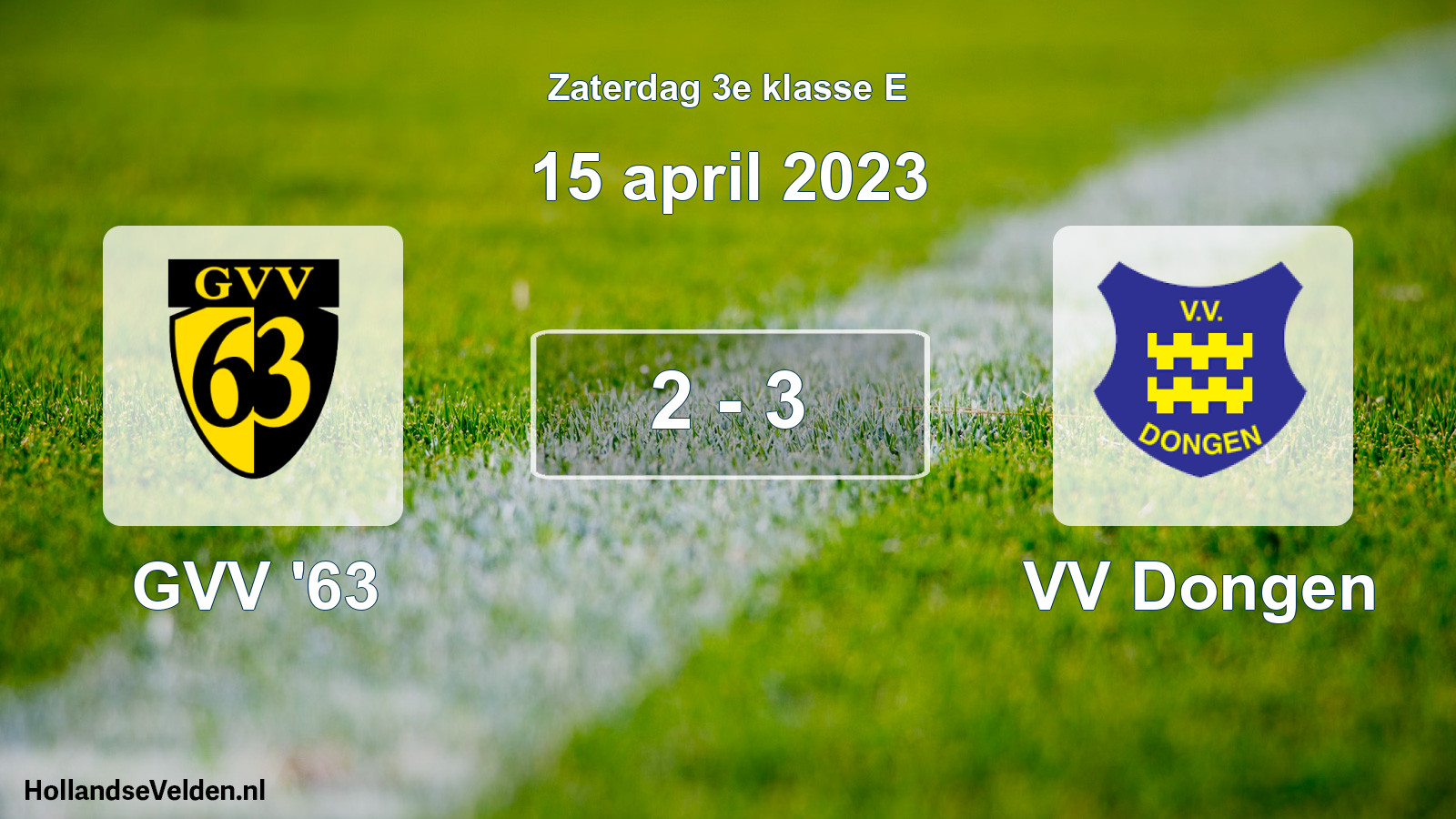Total number of matches played: GVV '63 - VV Dongen 2 - 3 (15 April 2023)