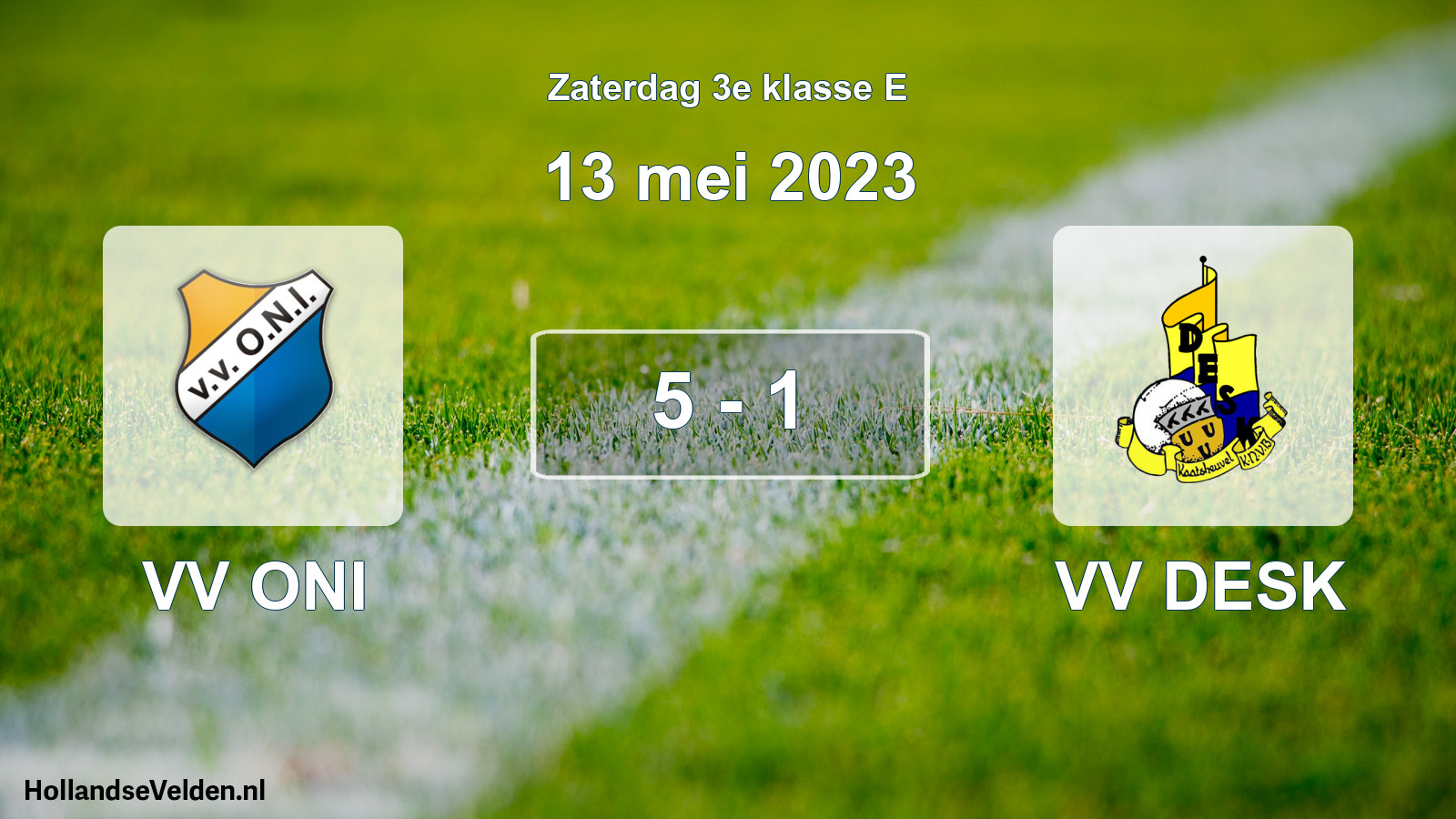 Total number of matches played: VV ONI - VV DESK 5 - 1 (13 May 2023)