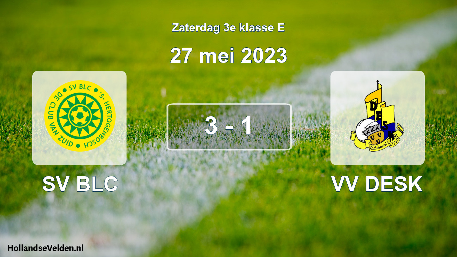 Total number of matches played: SV BLC - VV DESK 3 - 1 (27 May 2023)