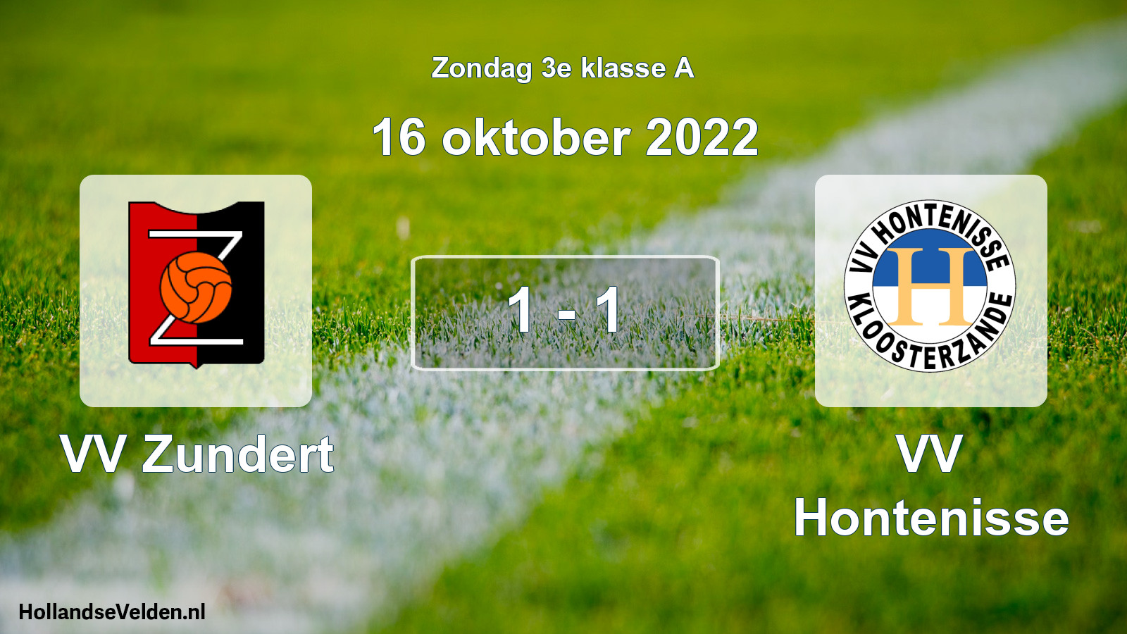 Total number of matches played: VV Zundert - VV Hontenisse 1 - 1 (16 October 2022)