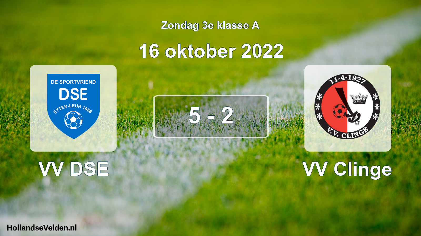 Total number of matches played: VV DSE - VV Clinge 5 - 2 (16 October 2022)
