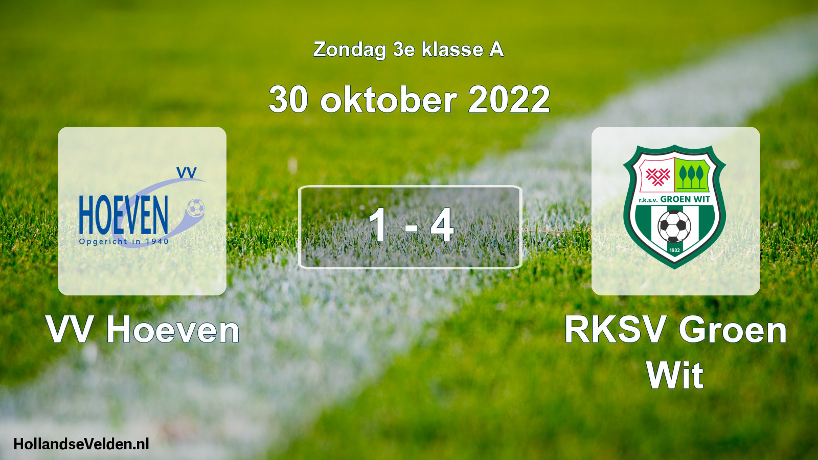 Total number of matches played: VV Hoeven - RKSV Groen Wit 1 - 4 (30 October 2022)