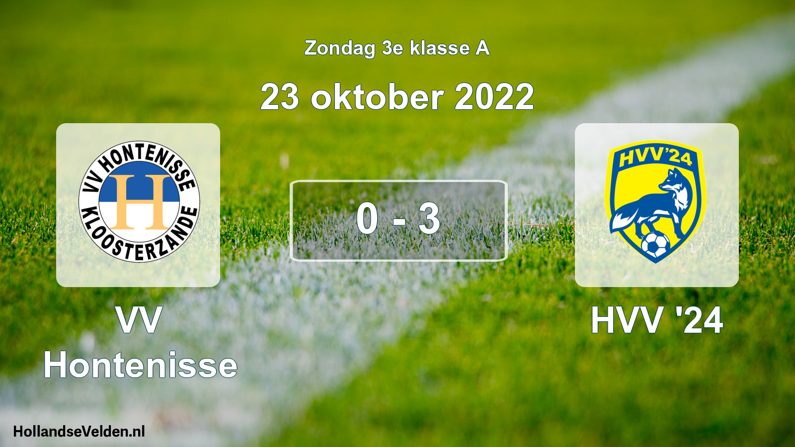 Total number of matches played: VV Hontenisse - HVV '24 0 - 3 (23 October 2022)