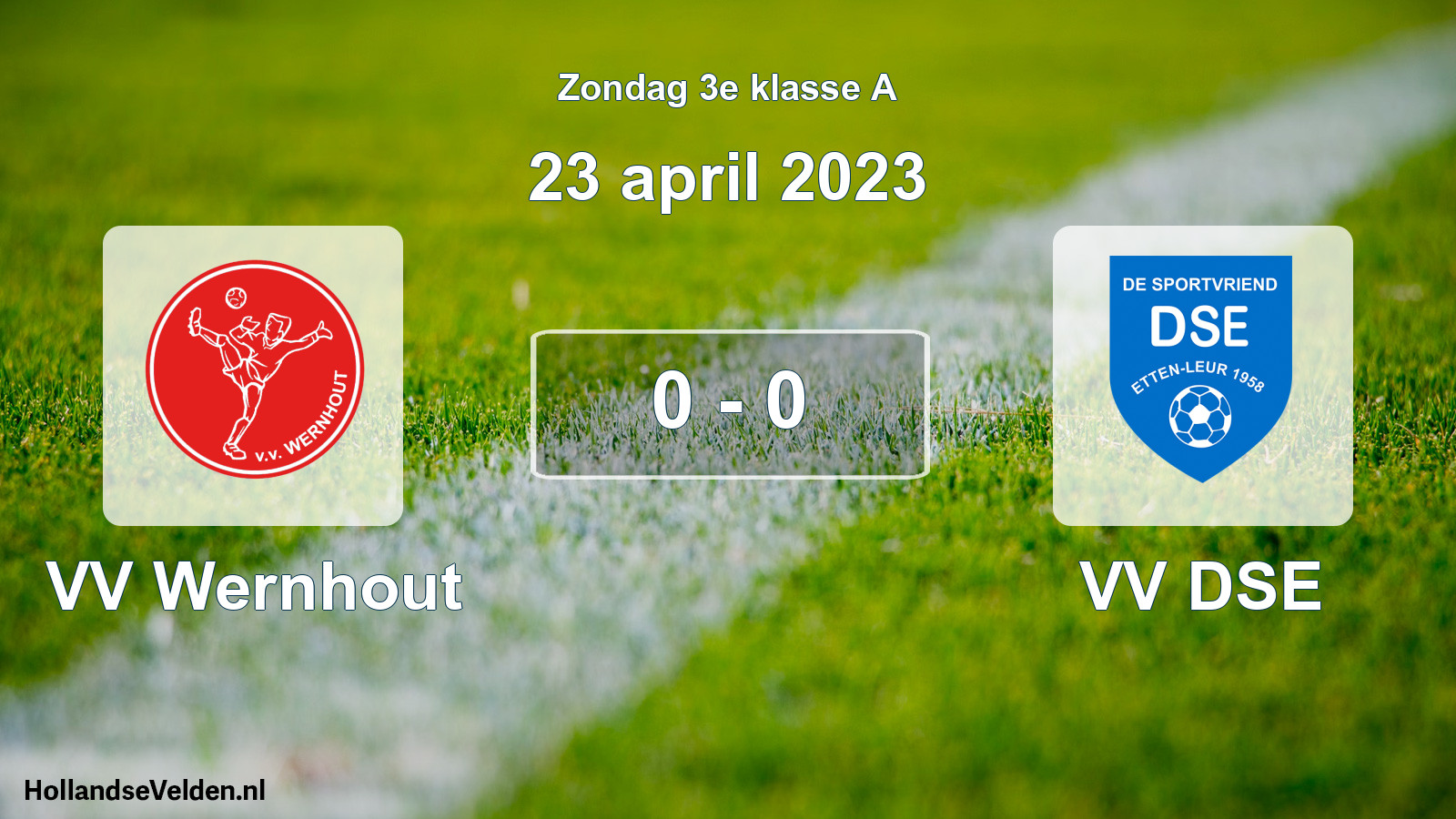 Total number of matches played: VV Wernhout - VV DSE 0 - 0 (23 April 2023)