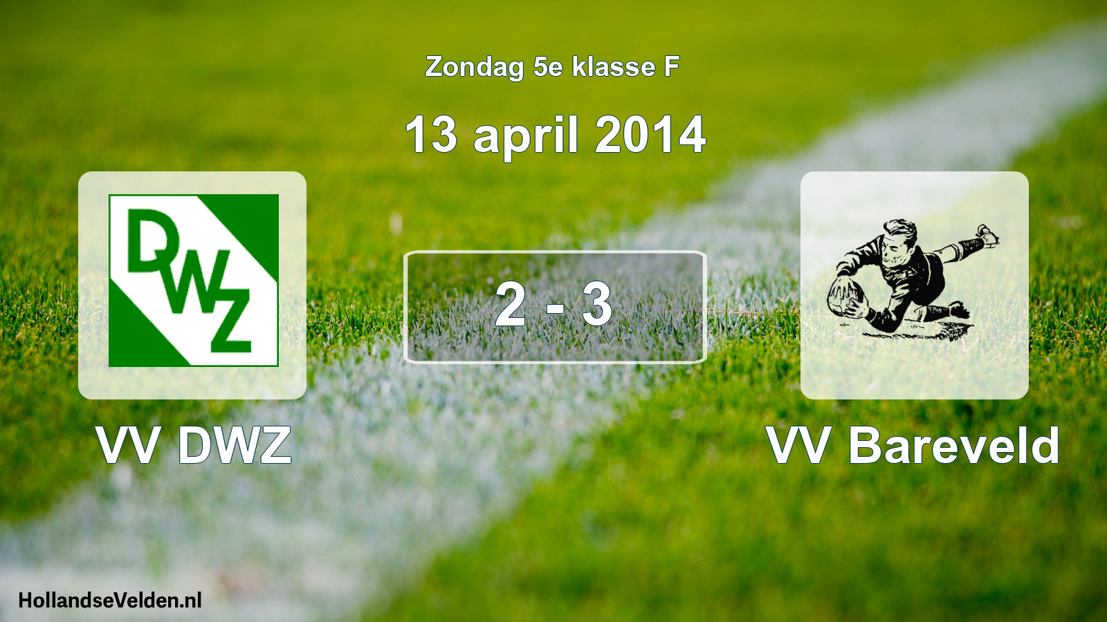Total number of matches played: VV DWZ - VV Bareveld 2 - 3 (13 April 2014)