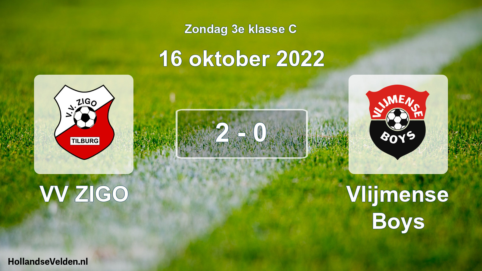 Total number of matches played: VV ZIGO - Vlijmense Boys 2 - 0 (16 October 2022)