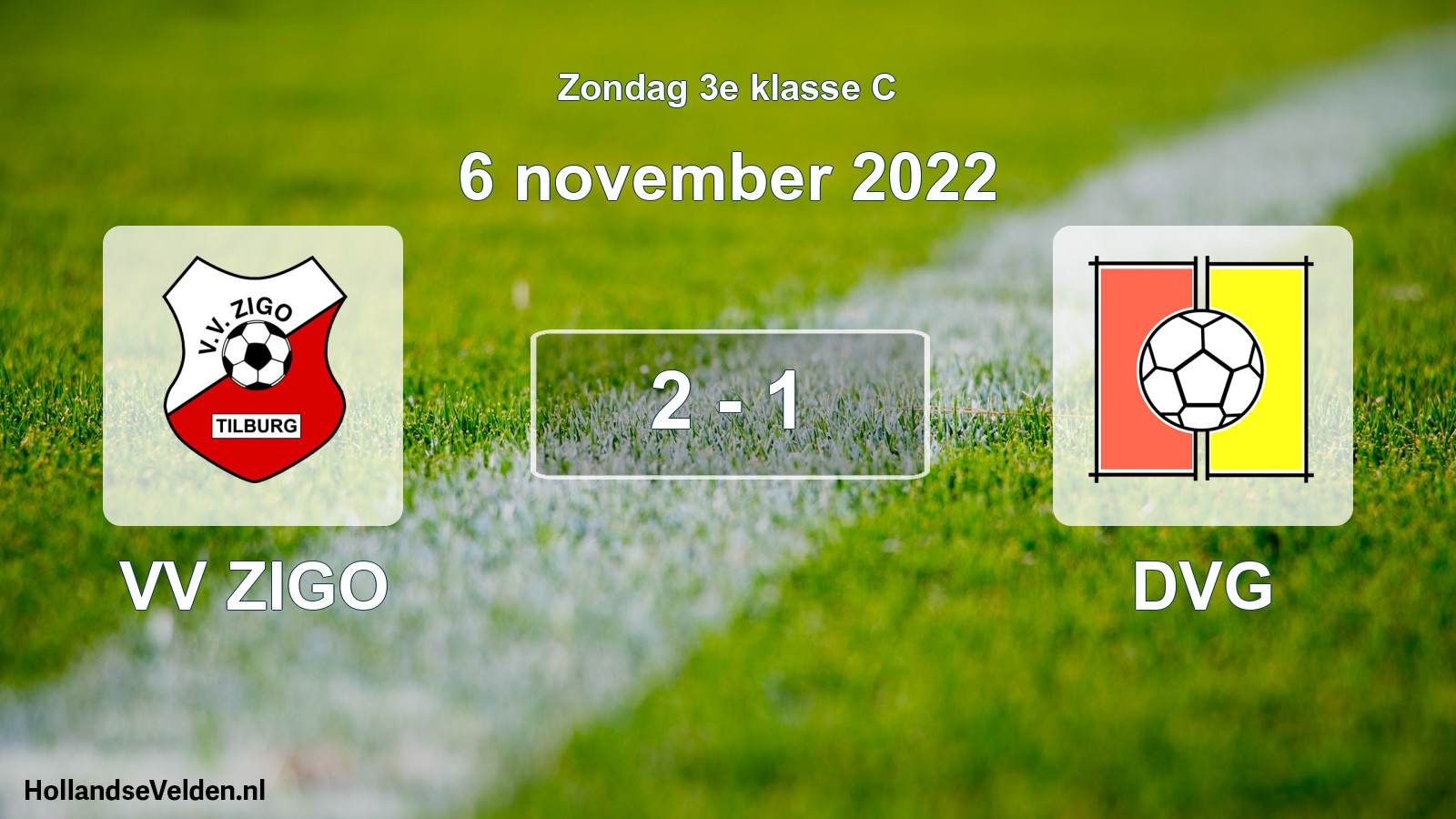 Total number of matches played: VV ZIGO - DVG 2 - 1 (6 November 2022)