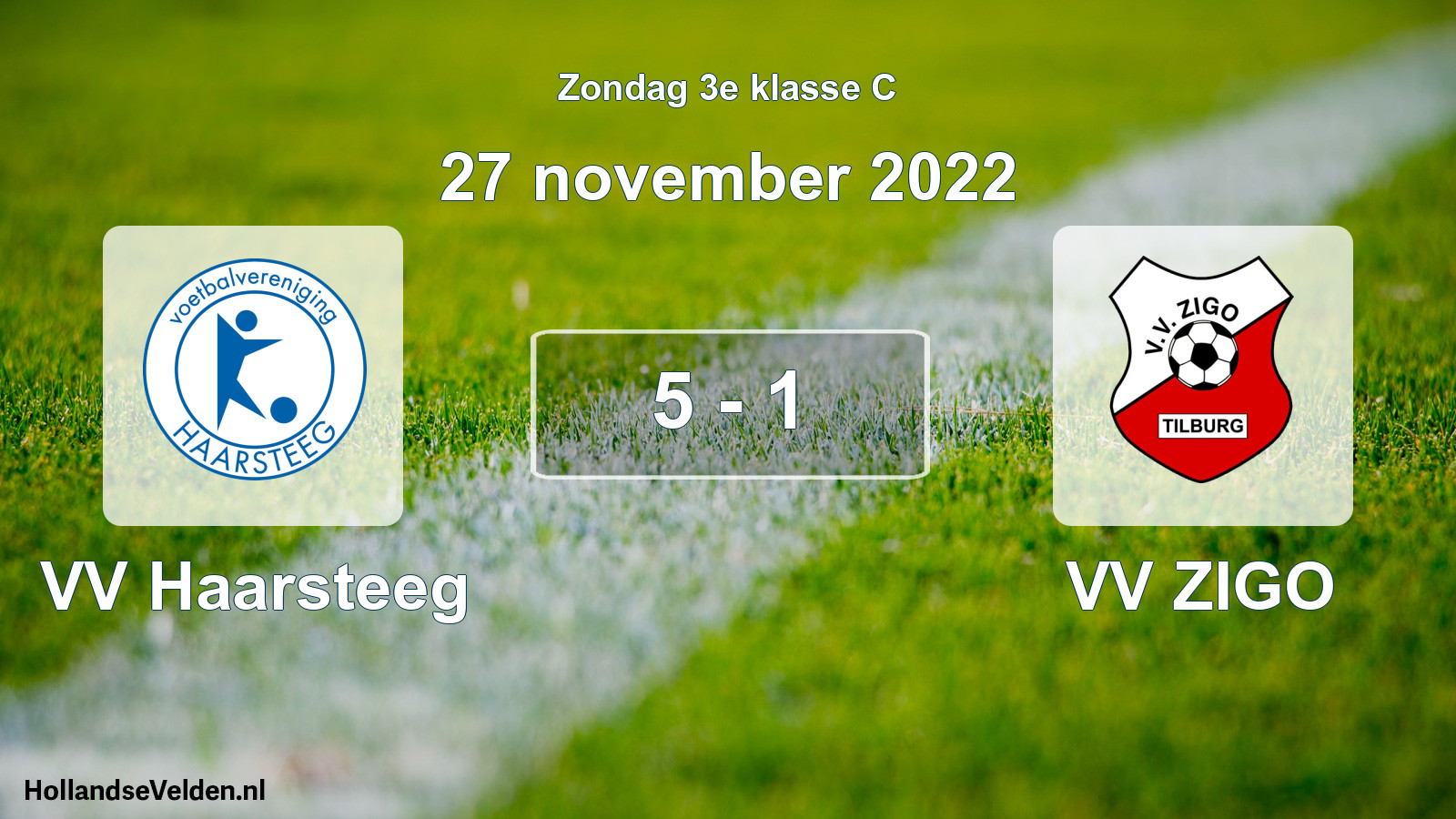 Total number of matches played: VV Haarsteeg - VV ZIGO 5 - 1 (27 November 2022)