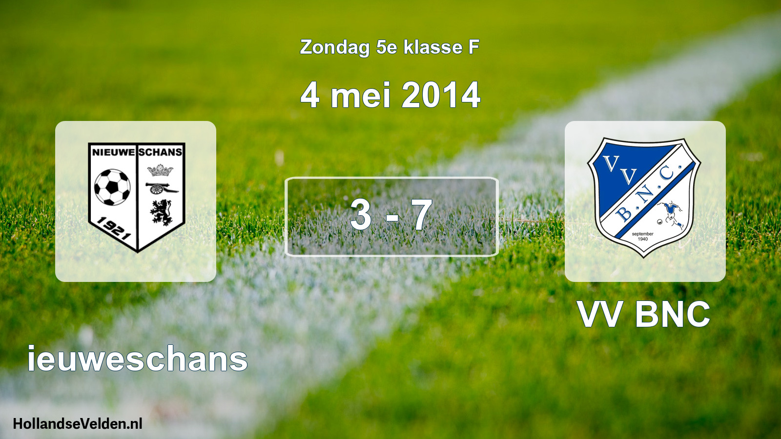 Total number of matches played: Nieuweschans - VV BNC 3 - 7 (4 May 2014)