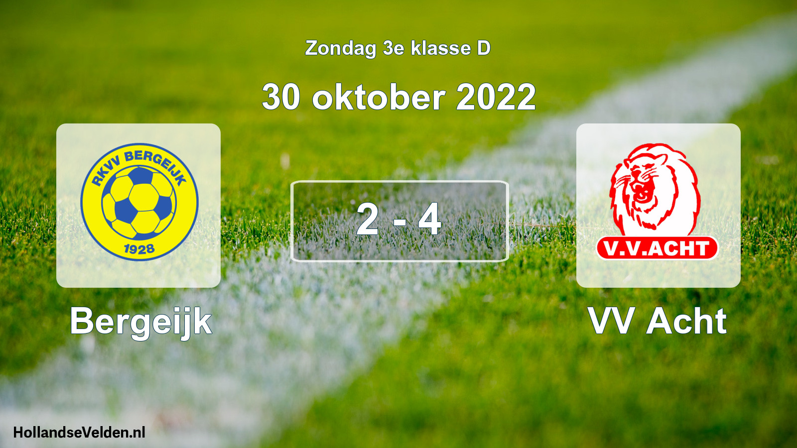 Total number of matches played: Bergeijk - VV Acht 2 - 4 (30 October 2022)