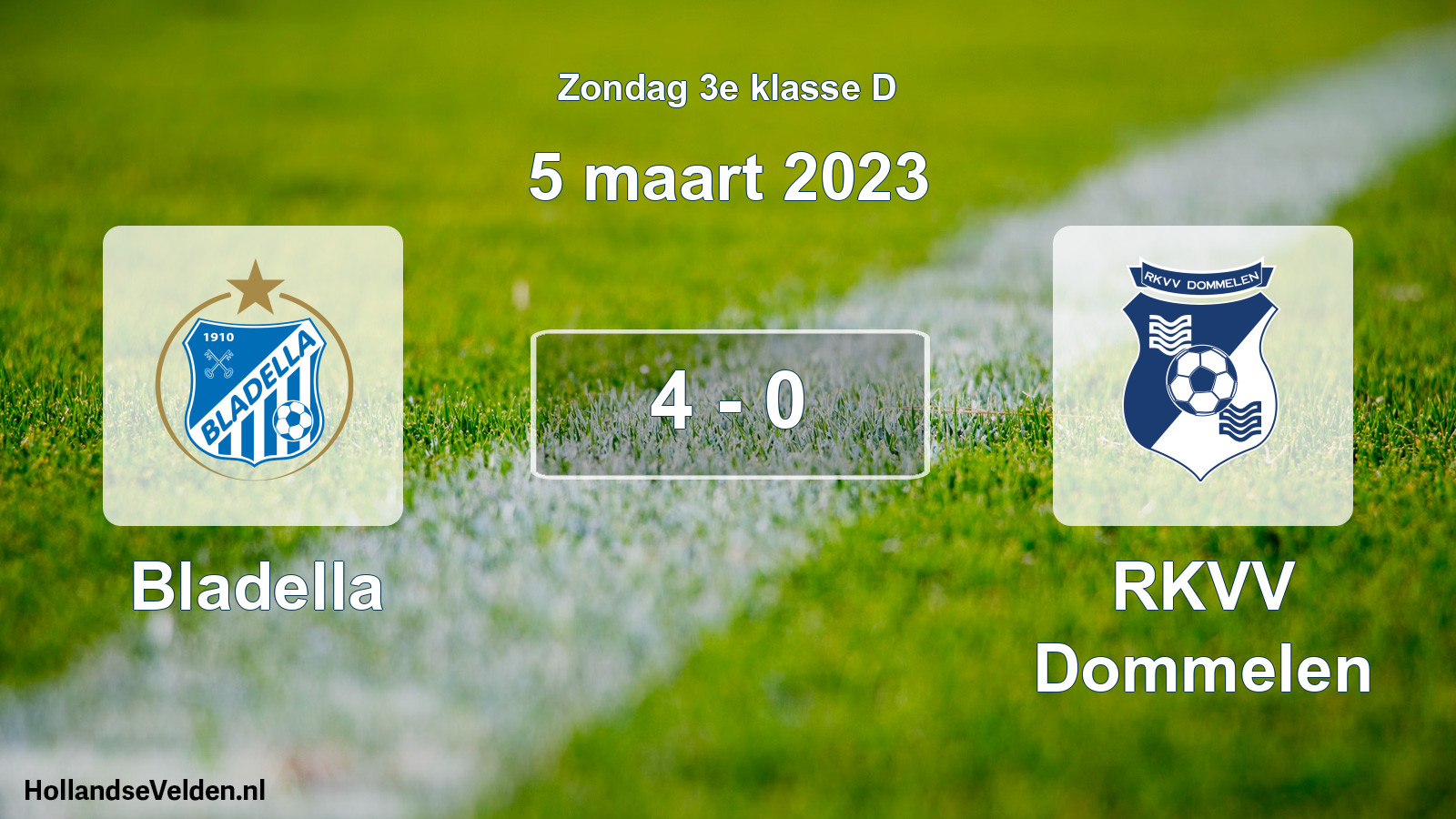 Total number of matches played: Bladella - RKVV Dommelen 4 - 0 (5 March 2023)