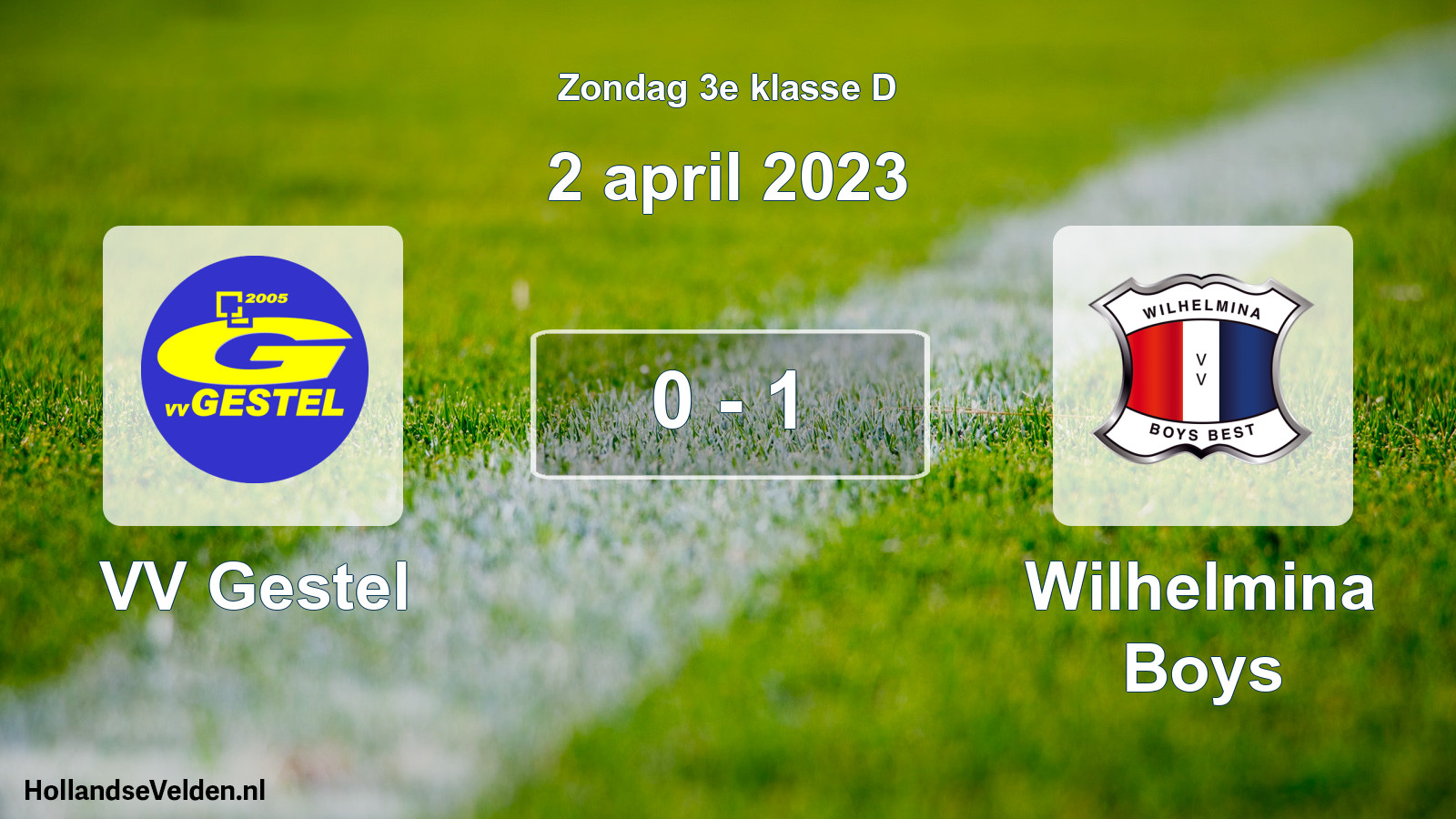 Total number of matches played: VV Gestel - Wilhelmina Boys 0 - 1 (2 April 2023)