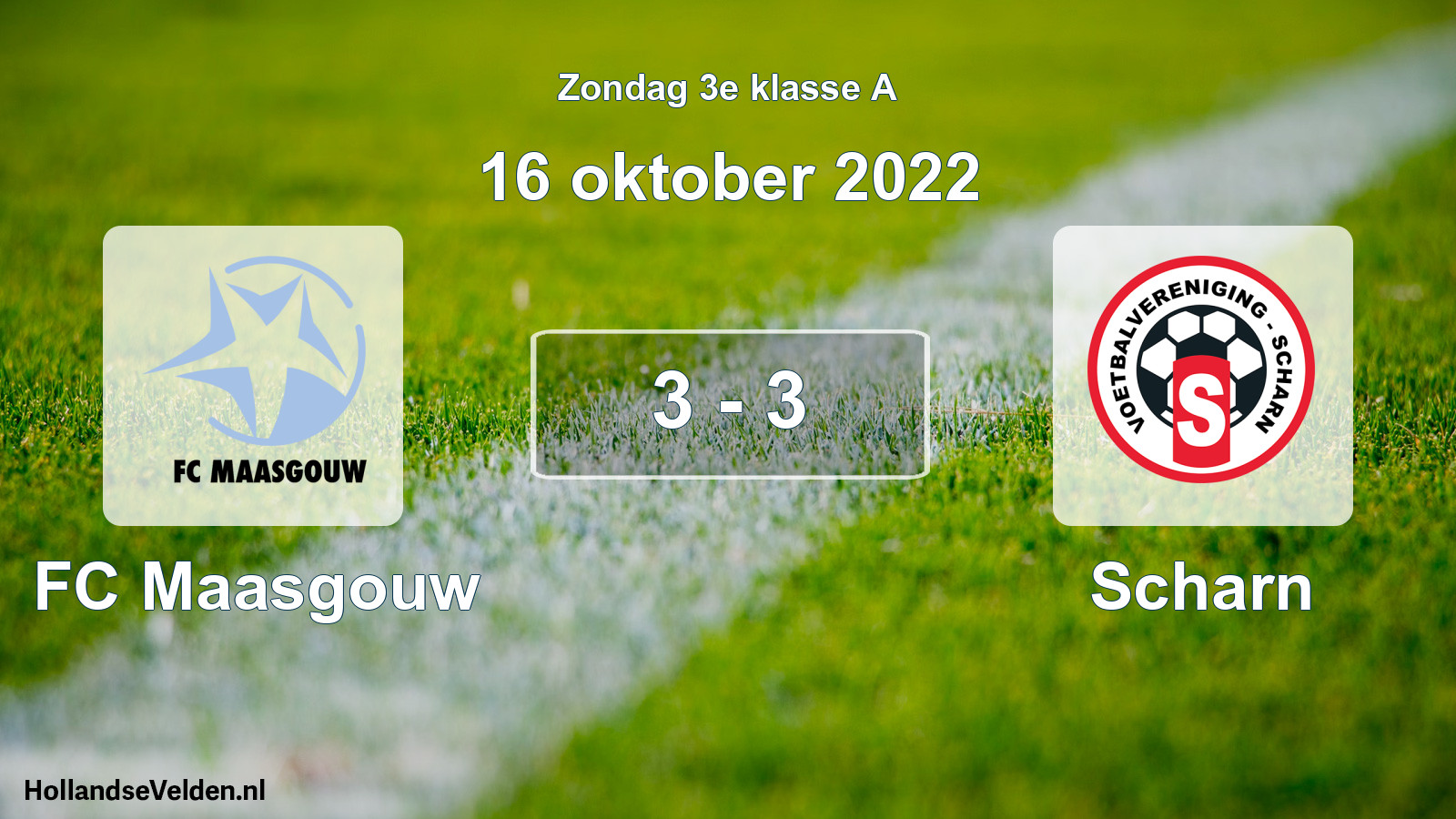Total number of matches played: FC Maasgouw - Scharn 3 - 3 (16 October 2022)
