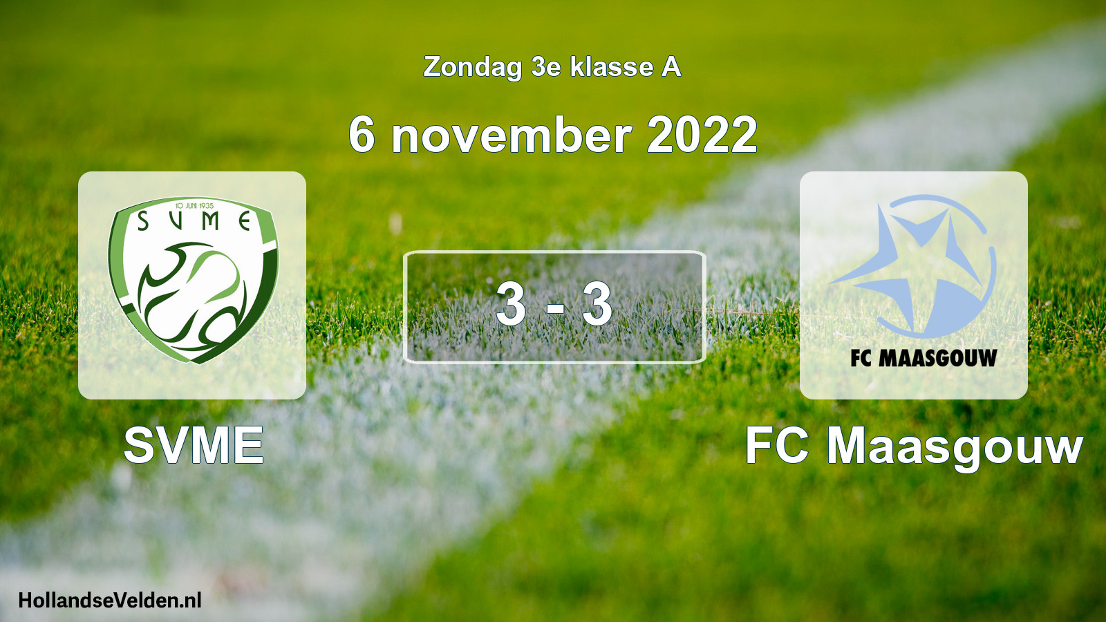 Total number of matches played: SVME - FC Maasgouw 3 - 3 (6 November 2022)