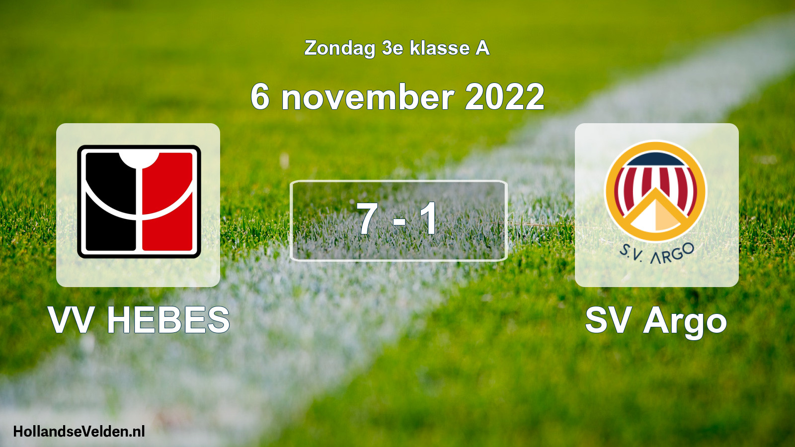 Total number of matches played: VV HEBES - SV Argo 7 - 1 (6 November 2022)
