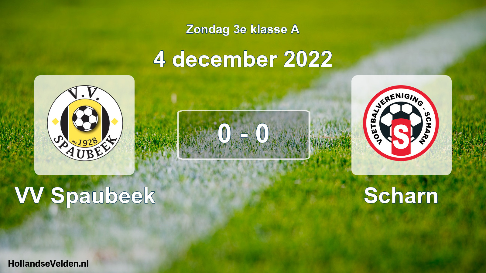 Total number of matches played: VV Spaubeek - Scharn 0 - 0 (4 December 2022)