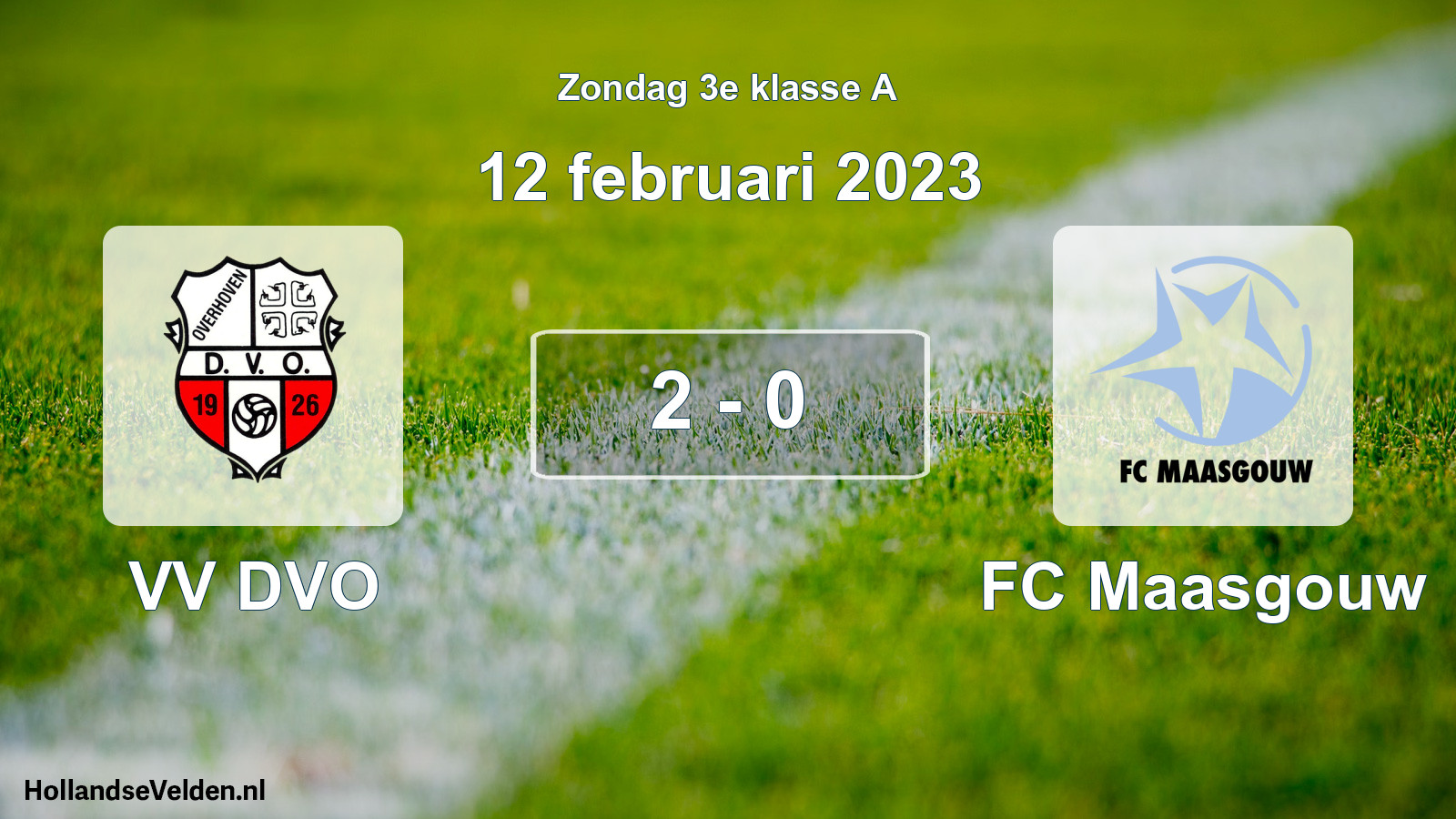 Total number of matches played: VV DVO - FC Maasgouw 2 - 0 (12 February 2023)
