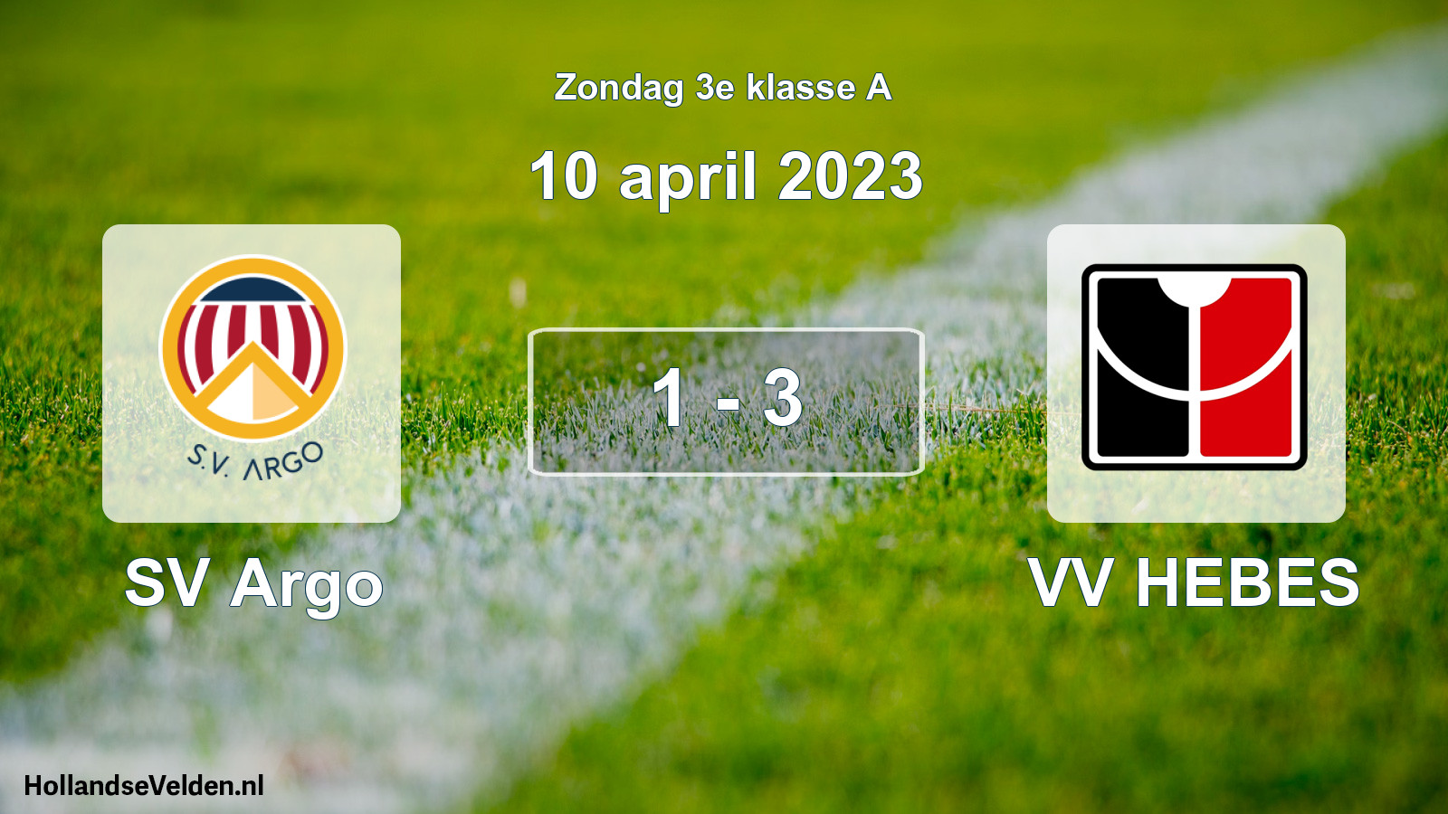 Total number of matches played: SV Argo - VV HEBES 1 - 3 (10 April 2023)