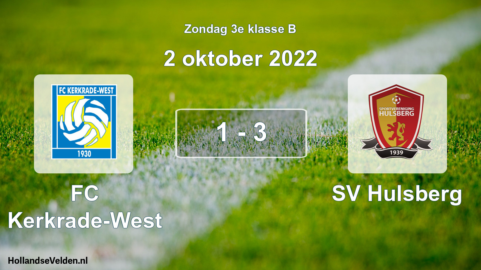 Total number of matches played: FC Kerkrade-West - SV Hulsberg 1 - 3 (2 October 2022)
