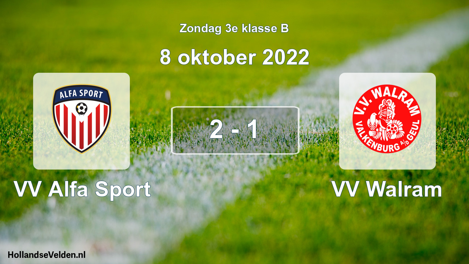 Total number of matches played: VV Alfa Sport - VV Walram 2 - 1 (8 October 2022)