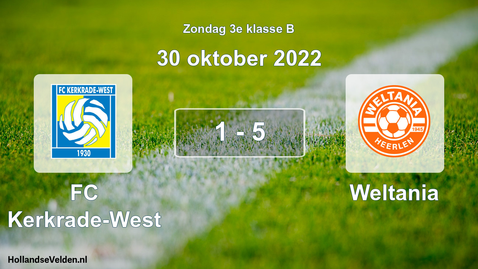 Total number of matches played: FC Kerkrade-West - Weltania 1 - 5 (30 October 2022)