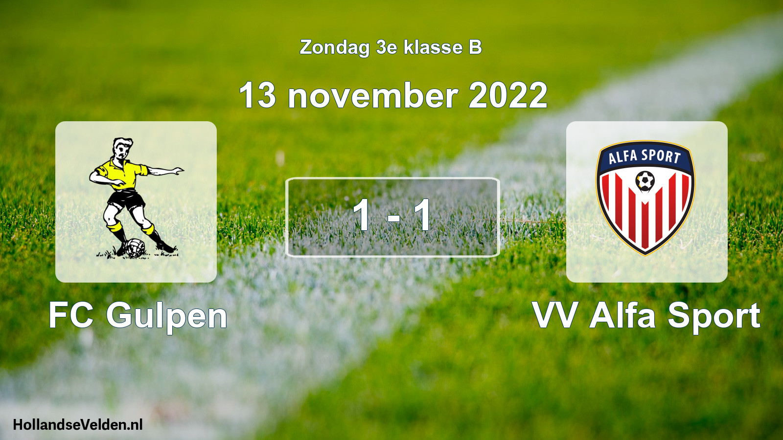 Total number of matches played: FC Gulpen - VV Alfa Sport 1 - 1 (13 November 2022)