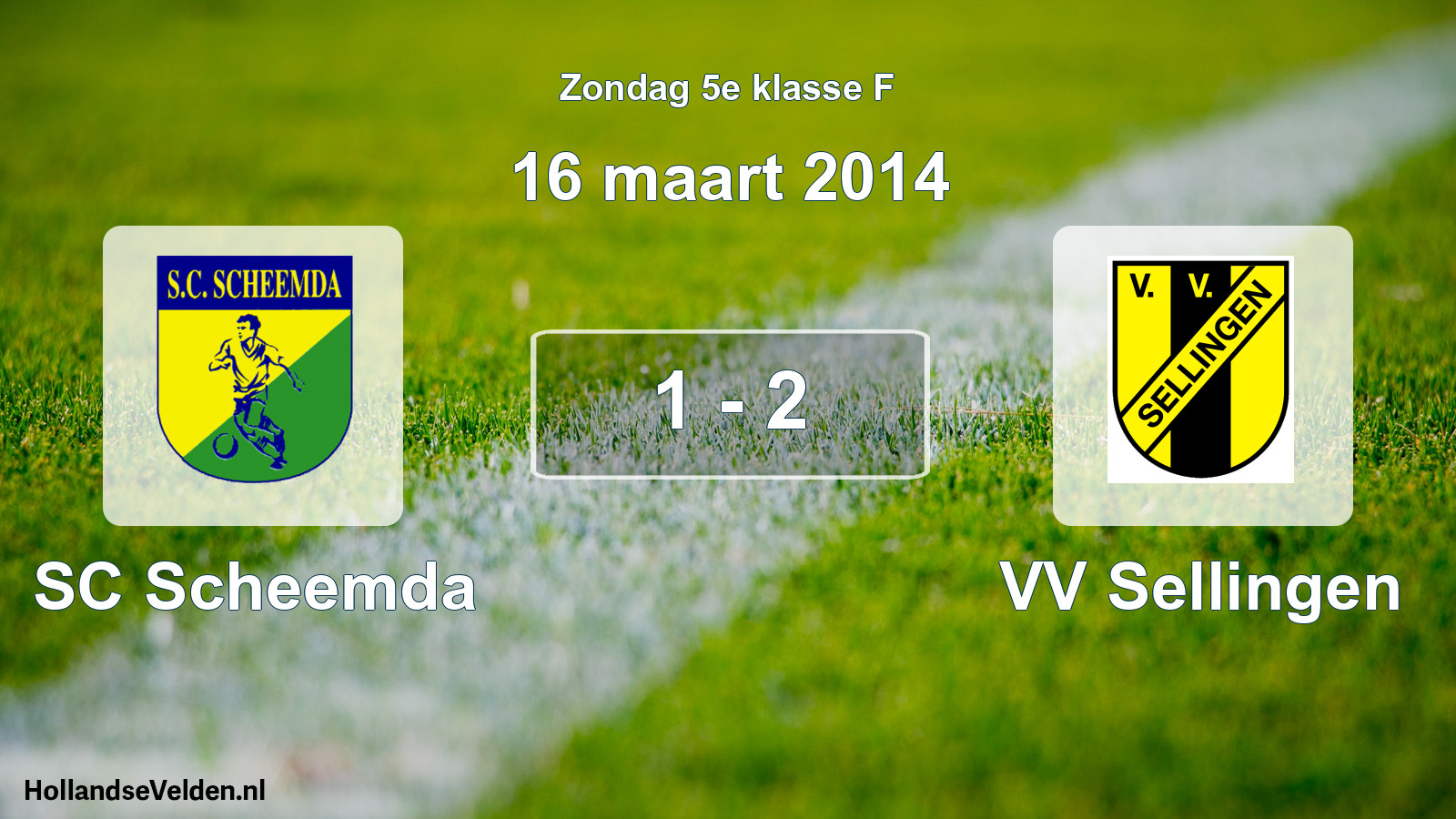 Total number of matches played: SC Scheemda - VV Sellingen 1 - 2 (16 March 2014)