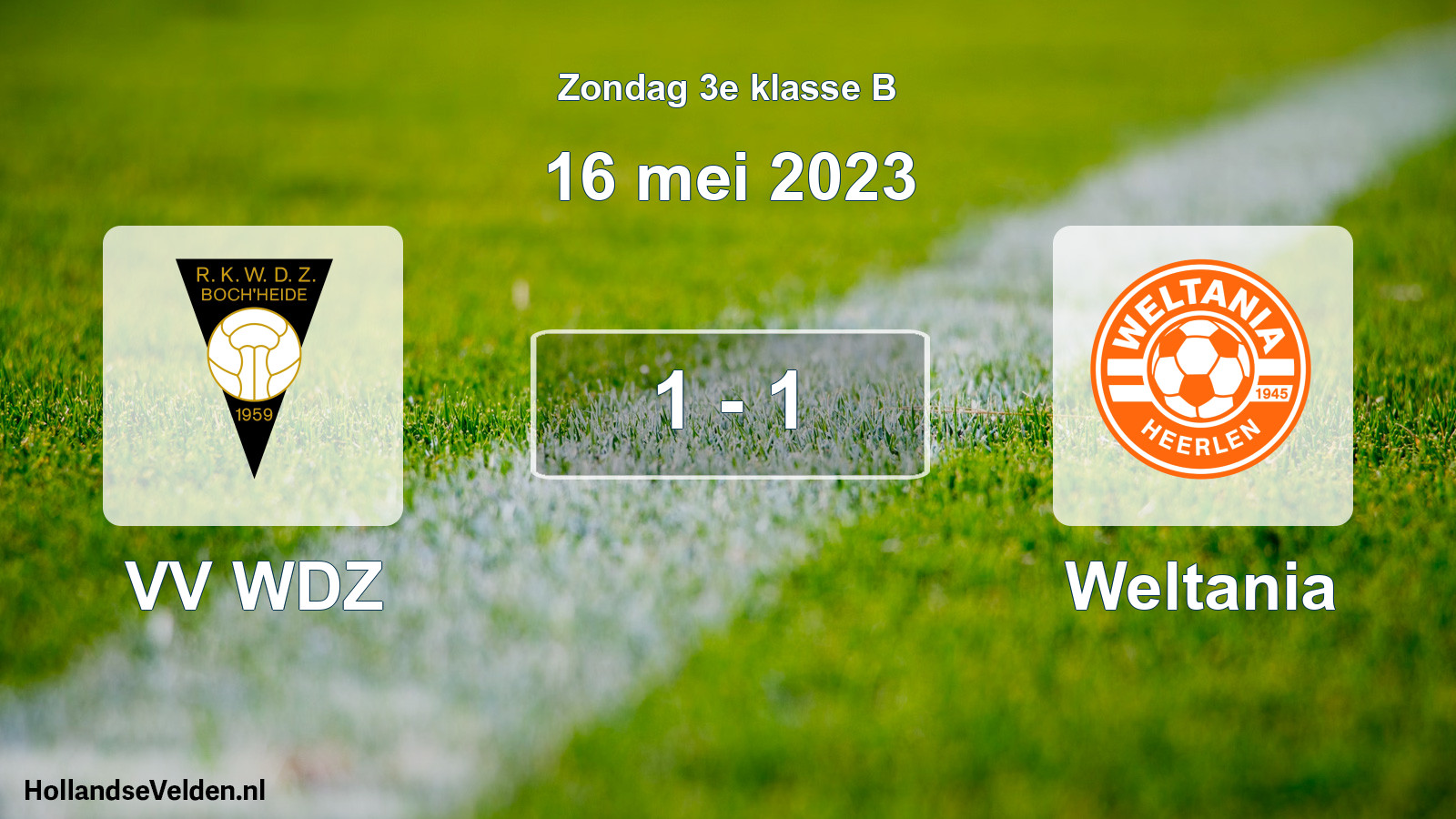 Total number of matches played: VV WDZ - Weltania 1 - 1 (16 May 2023)