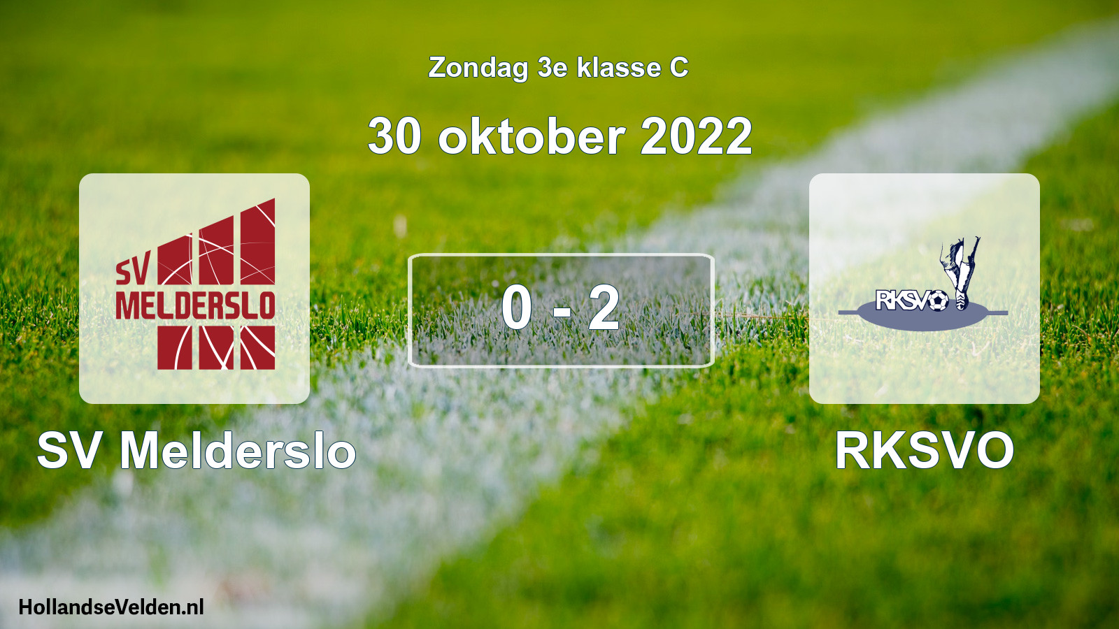 Total number of matches played: SV Melderslo - RKSVO 0 - 2 (30 October 2022)
