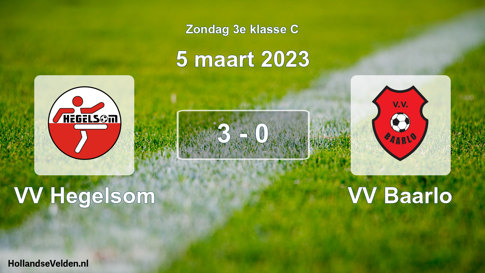 Total number of matches played: VV Hegelsom - VV Baarlo 3 - 0 (5 March 2023)