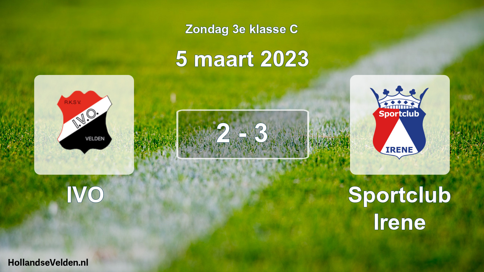 Total number of matches played: IVO - Sportclub Irene 2 - 3 (5 March 2023)