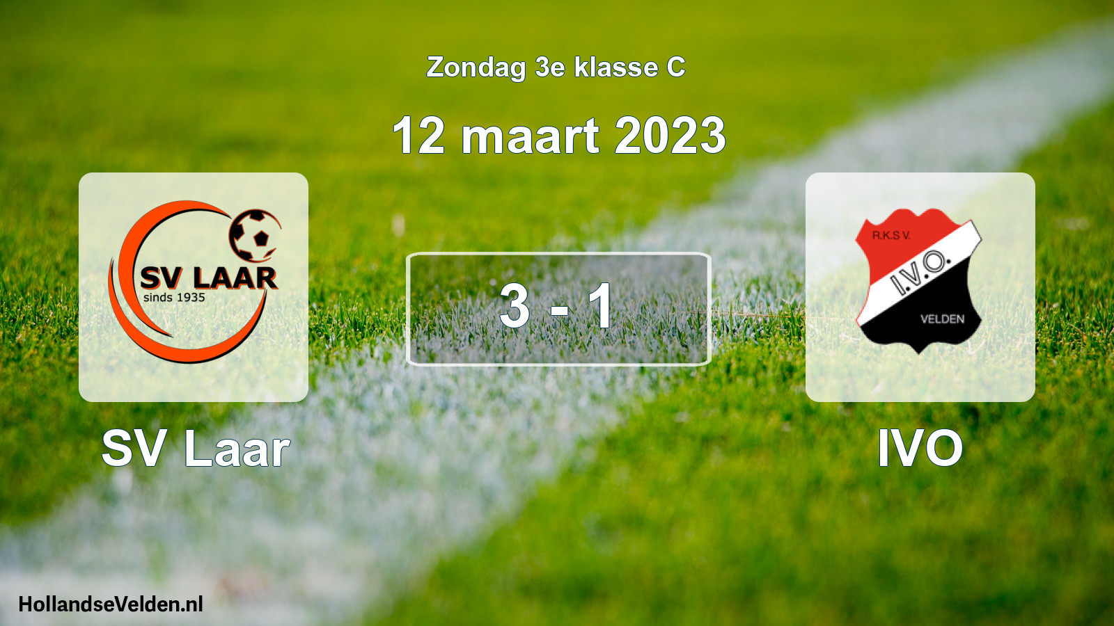 Total number of matches played: SV Laar - IVO 3 - 1 (12 March 2023)