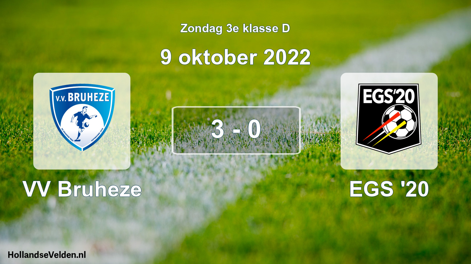 Total number of matches played: VV Bruheze - EGS '20 3 - 0 (9 October 2022)