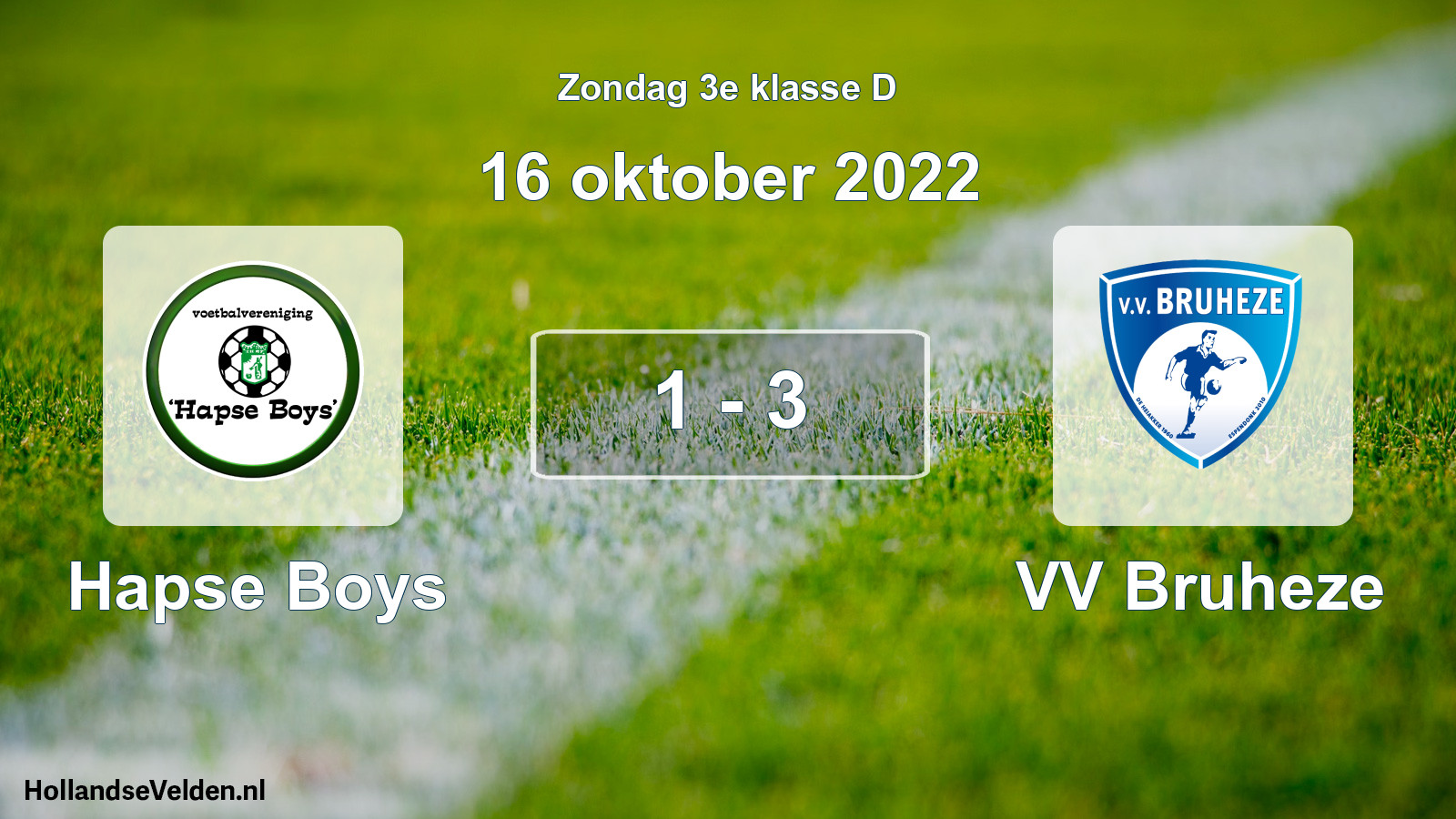 Total number of matches played: Hapse Boys - VV Bruheze 1 - 3 (16 October 2022)