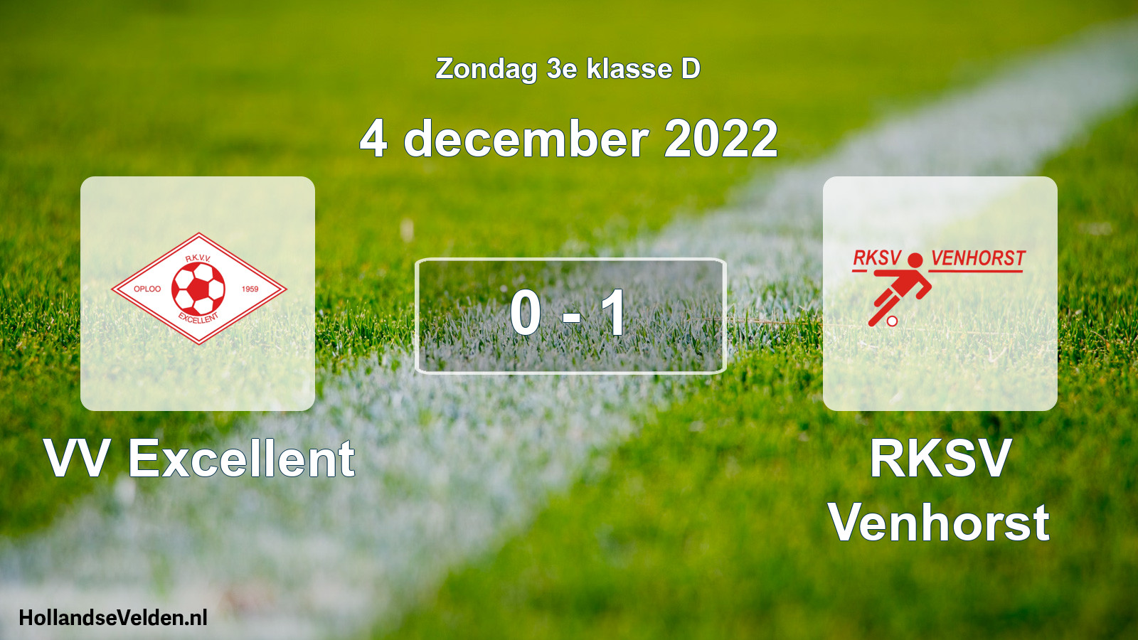 Total number of matches played: VV Excellent - RKSV Venhorst 0 - 1 (4 December 2022)