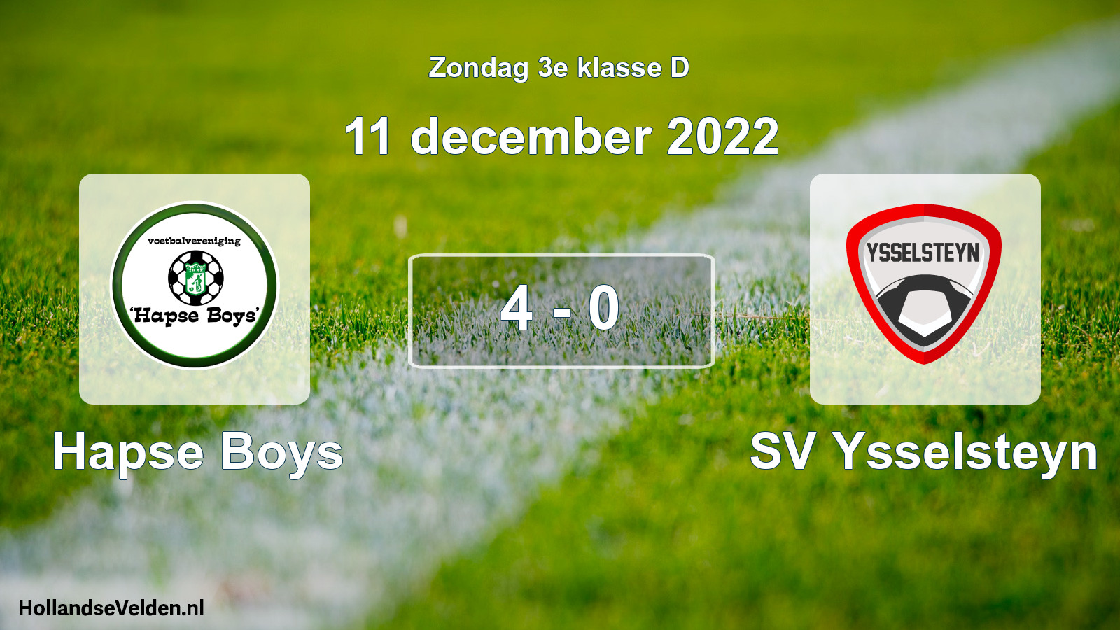 Total number of matches played: Hapse Boys - SV Ysselsteyn 4 - 0 (11 December 2022)