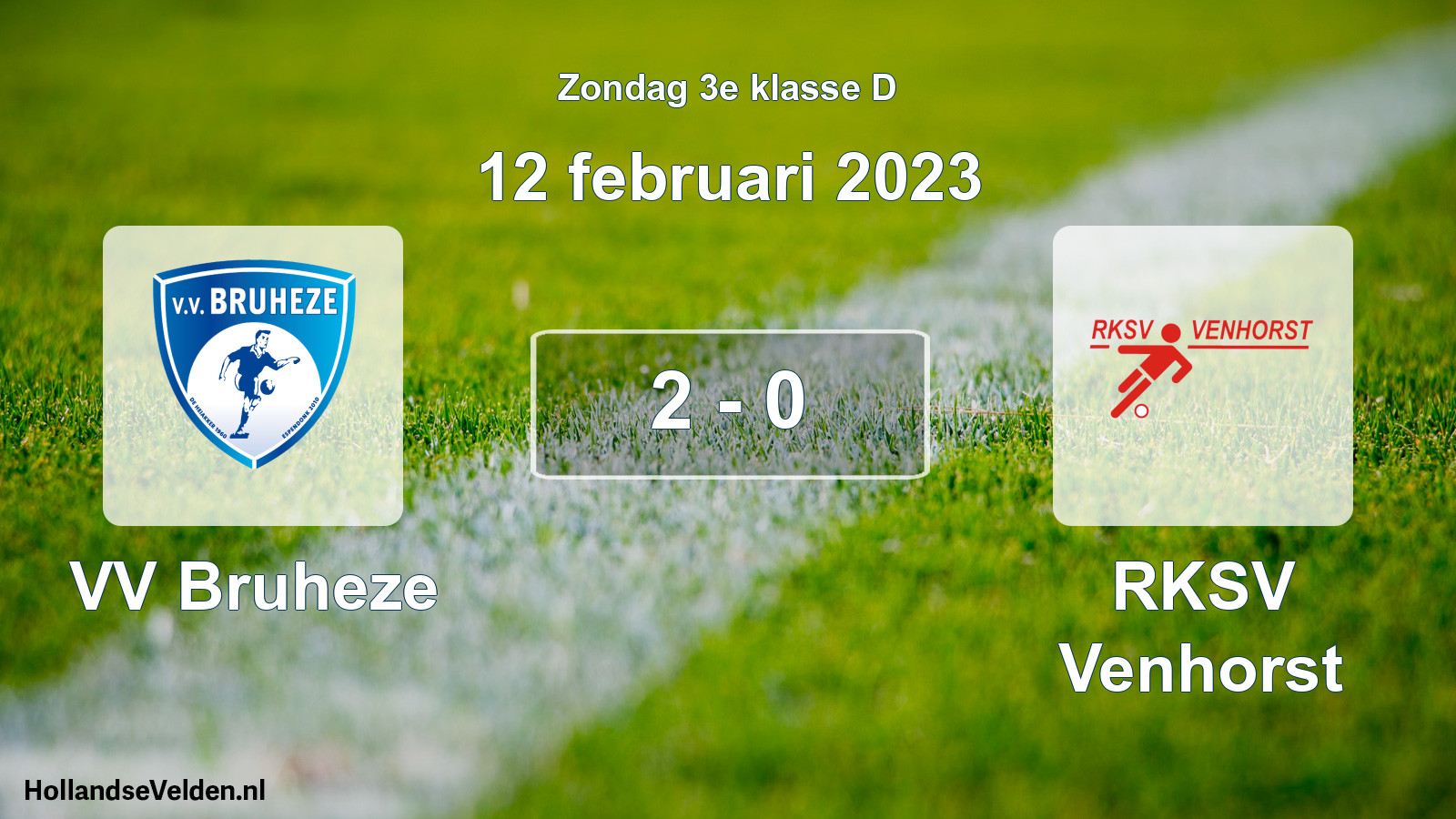Total number of matches played: VV Bruheze - RKSV Venhorst 2 - 0 (12 February 2023)