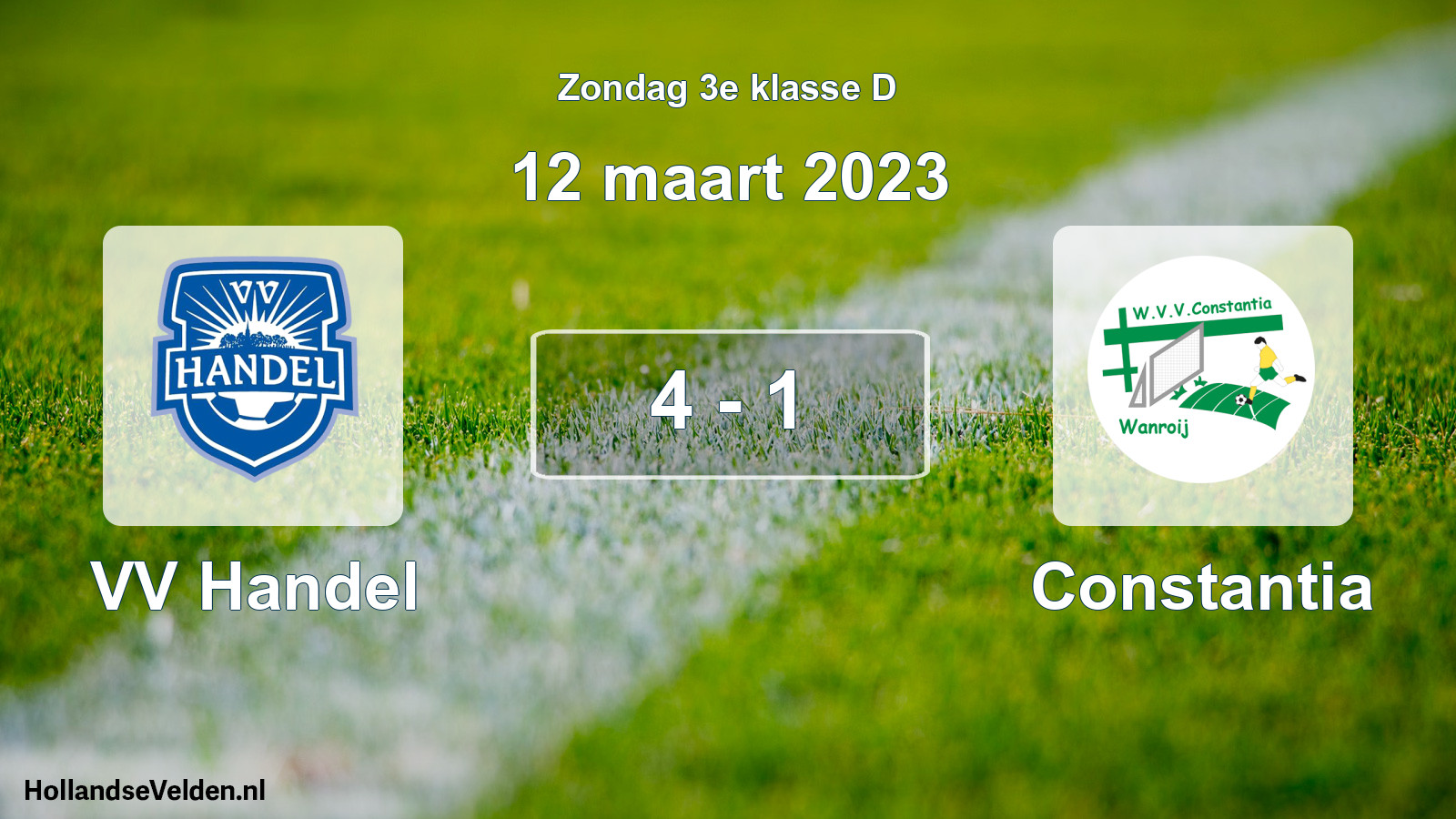 Total number of matches played: VV Handel - Constantia 4 - 1 (12 March 2023)