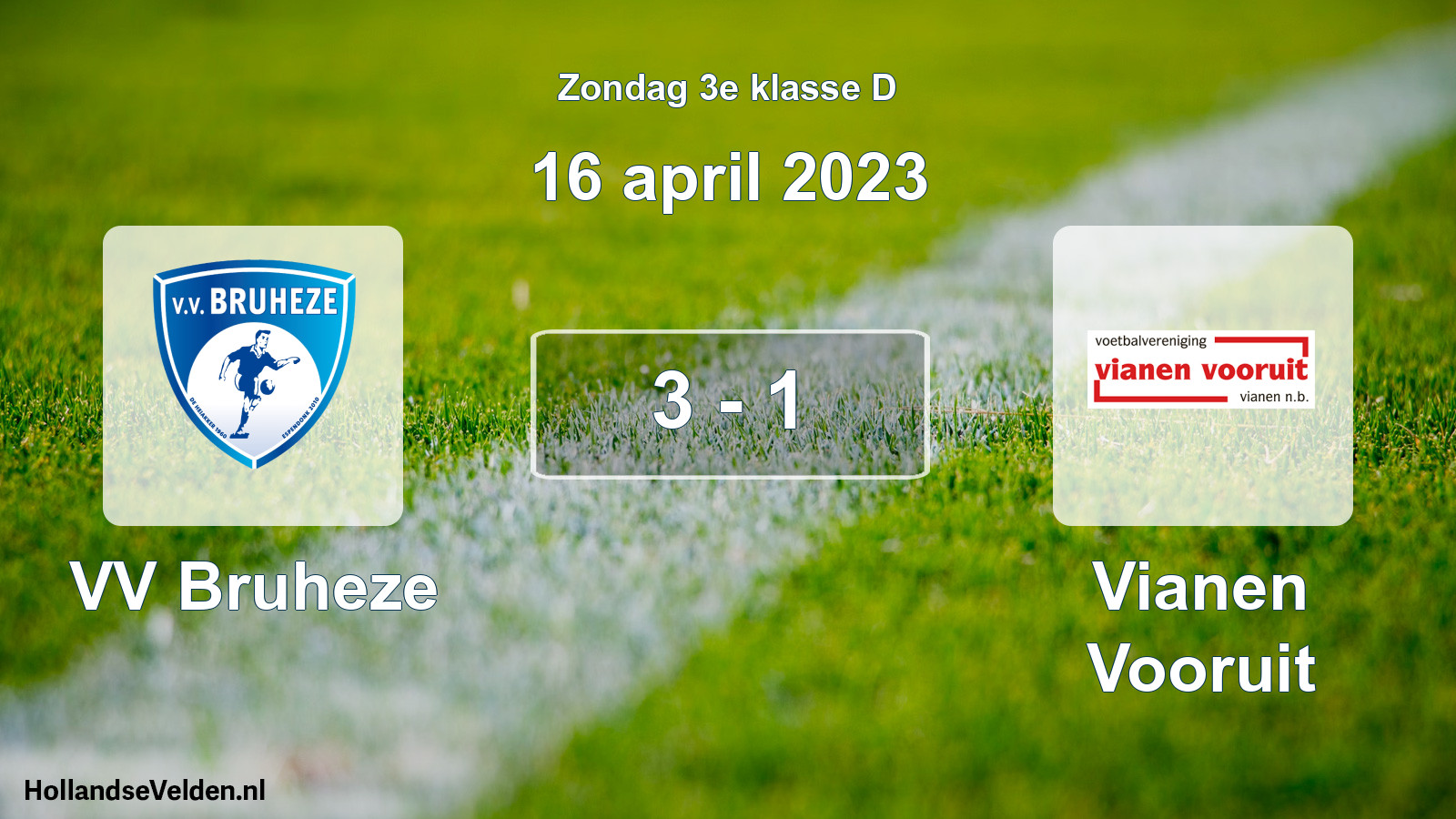 Total number of matches played: VV Bruheze - Vianen Vooruit 3 - 1 (16 April 2023)