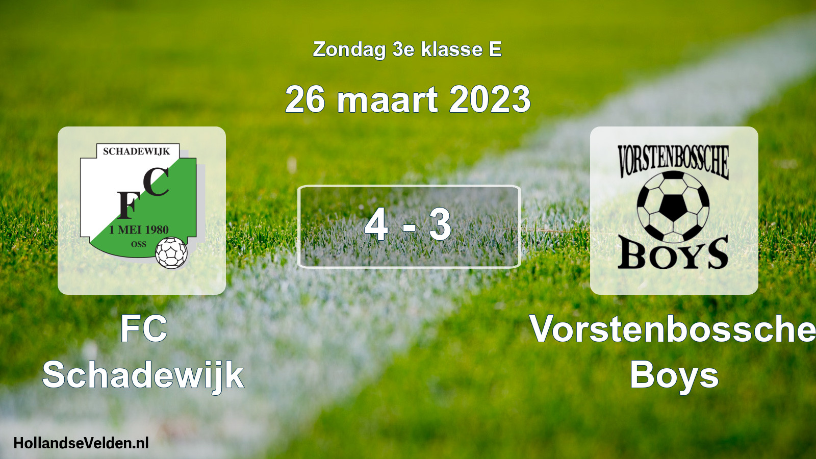 Total number of matches played: FC Schadewijk - Vorstenbossche Boys 4 - 3 (26 March 2023)