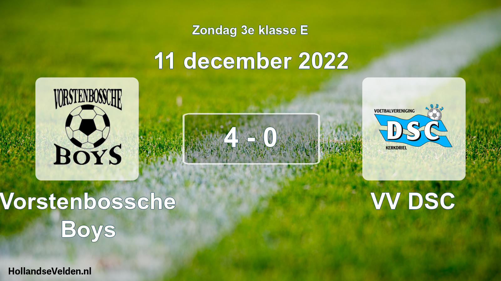 Total number of matches played: Vorstenbossche Boys - VV DSC 4 - 0 (11 December 2022)