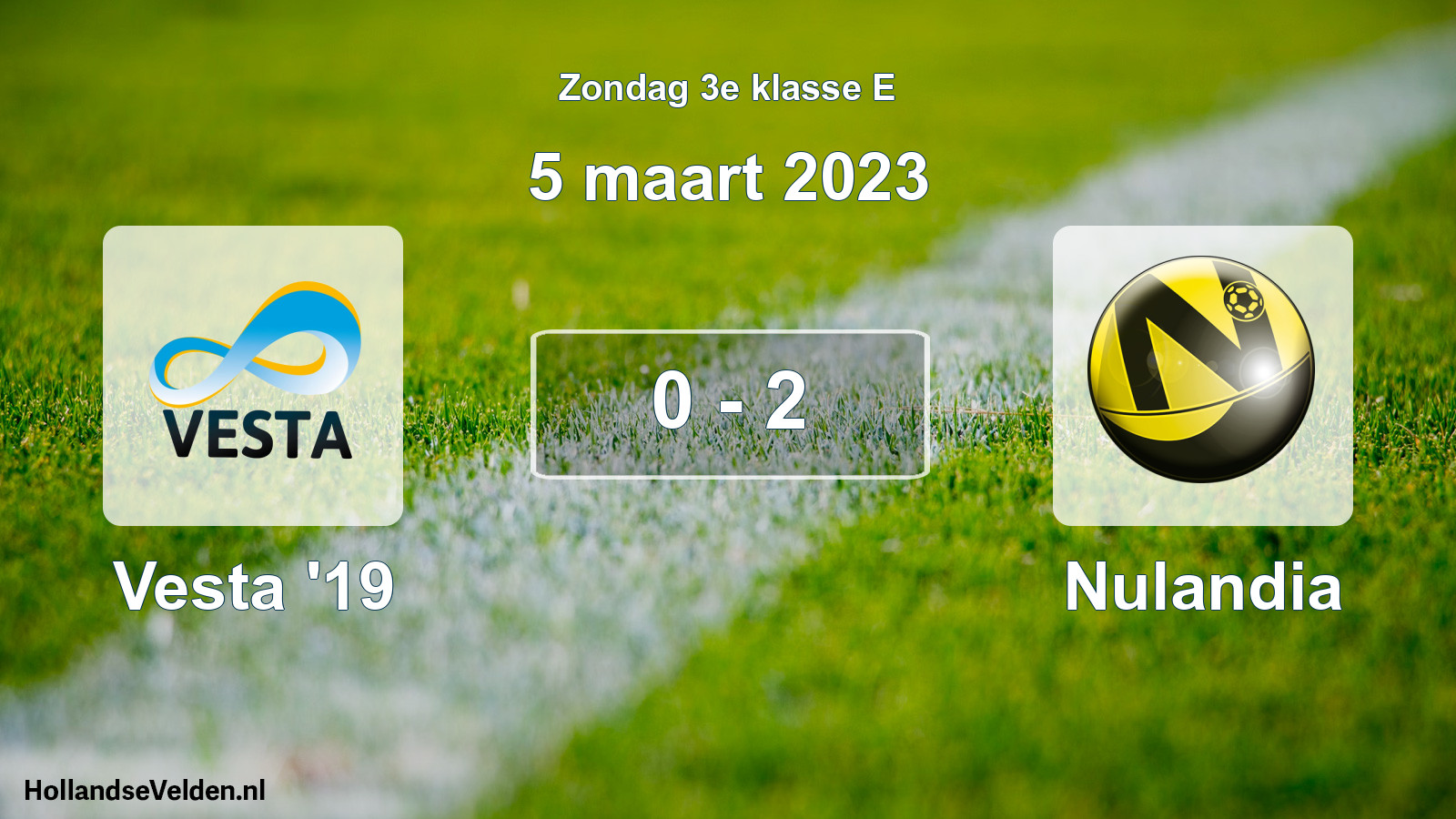 Total number of matches played: SSA Vesta '19 - Nulandia 0 - 2 (5 March 2023)