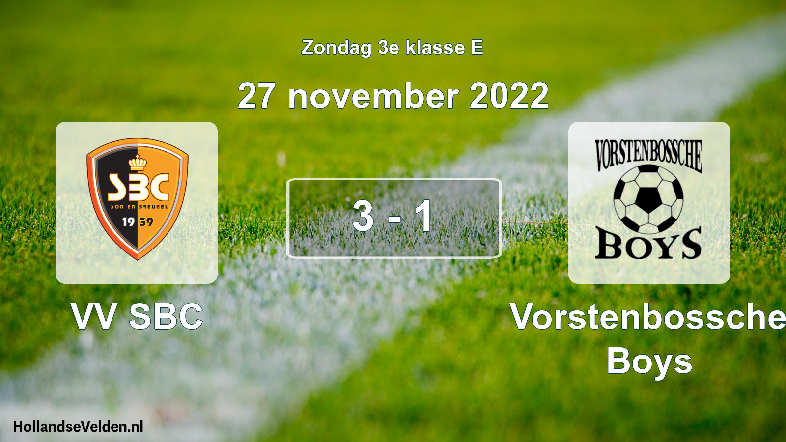 Total number of matches played: VV SBC - Vorstenbossche Boys 3 - 1 (27 November 2022)