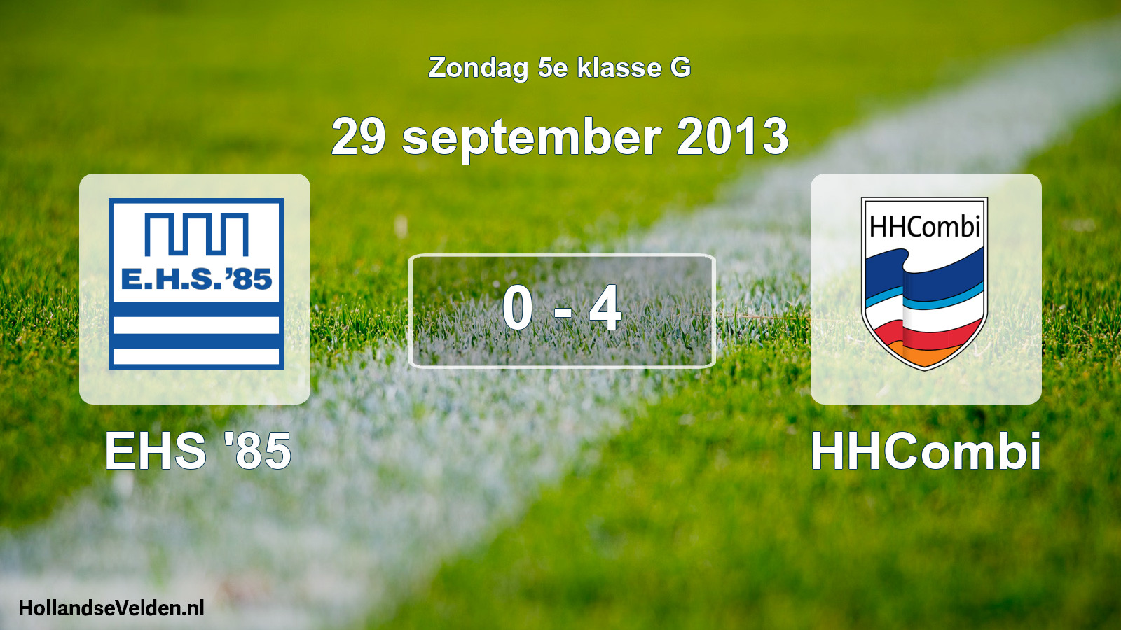 Total number of matches played: EHS '85 - HHCombi 0 - 4 (29 September 2013)